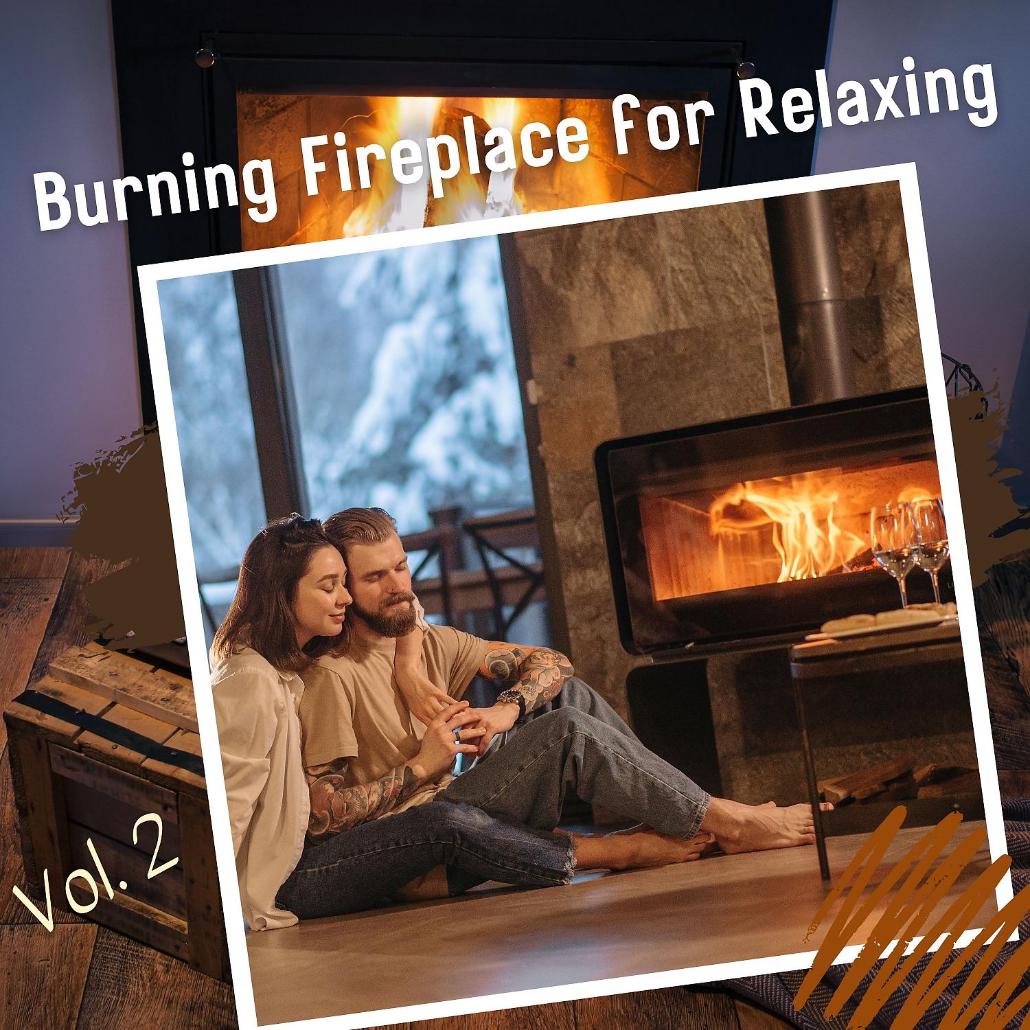 Постер альбома Burning Fireplace for Relaxing Vol. 2