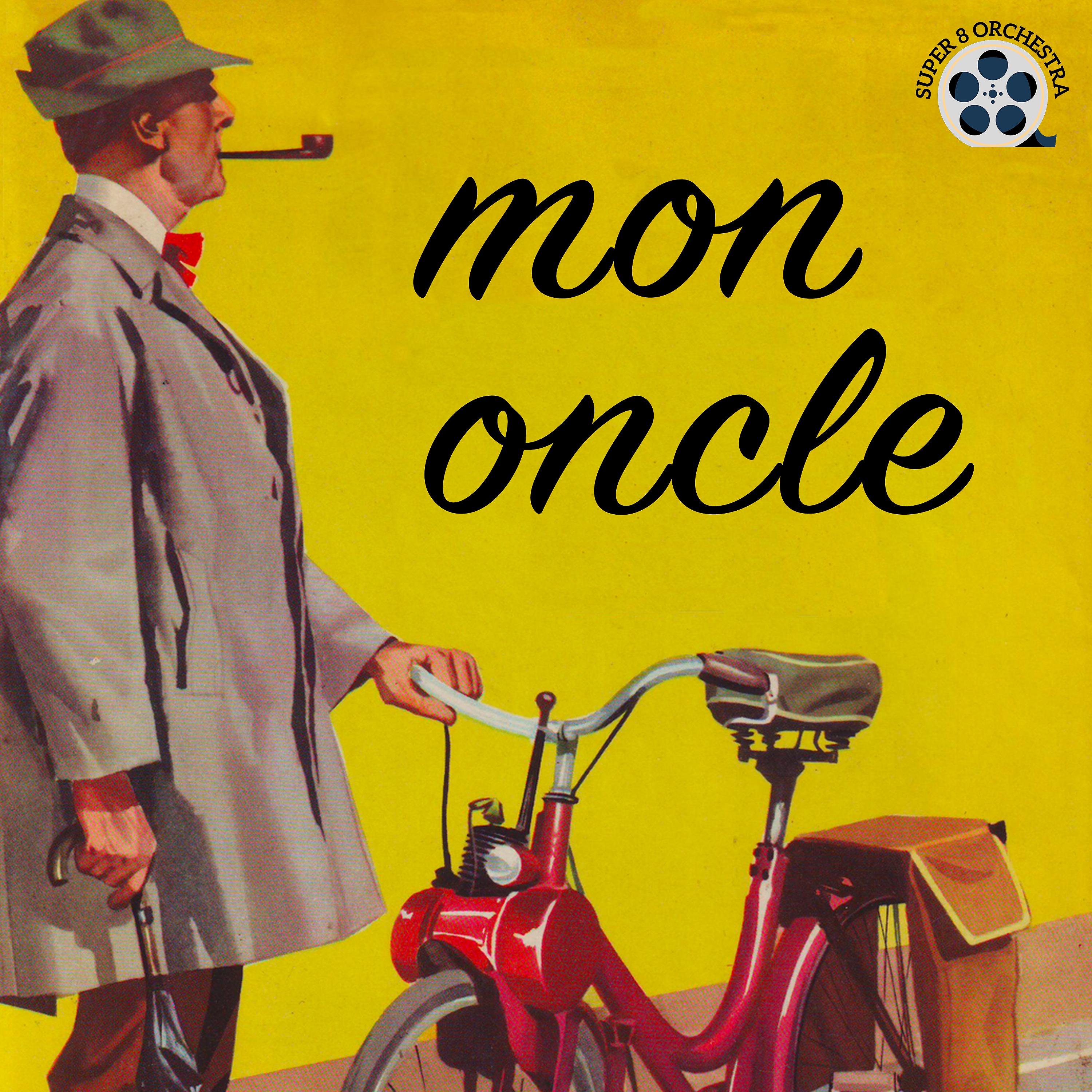 Постер альбома Mon Oncle