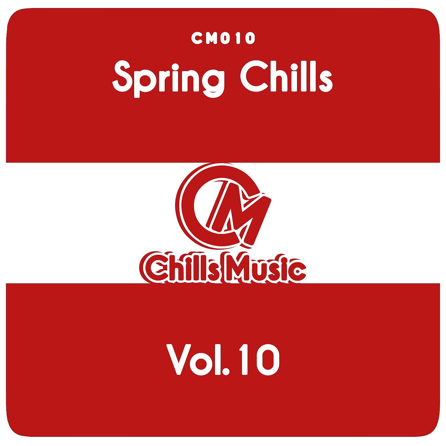 Постер альбома Spring Chills Vol.10