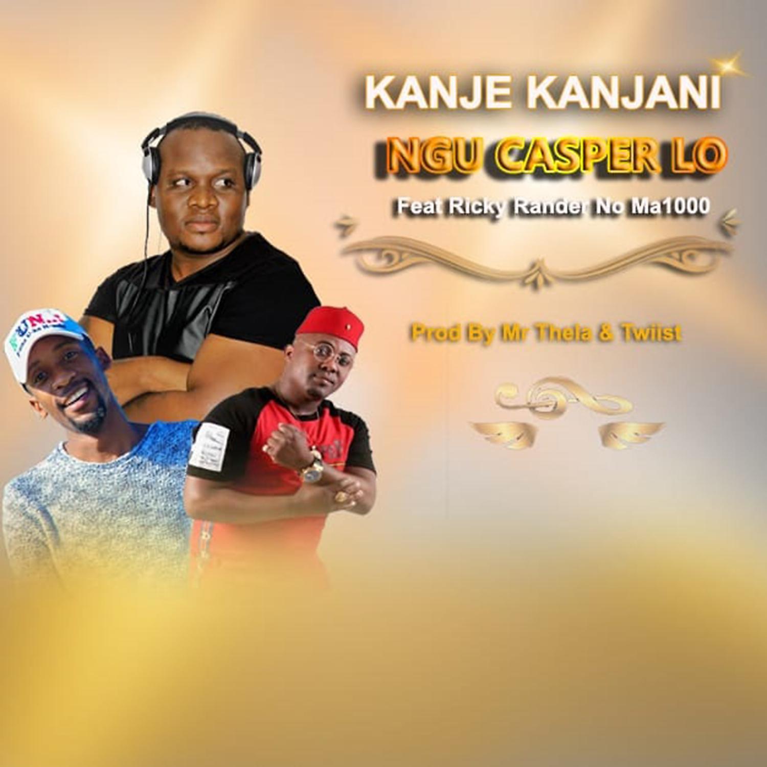 Постер альбома Kanje Kanjani (feat. Ricky Randar & Ma1000)