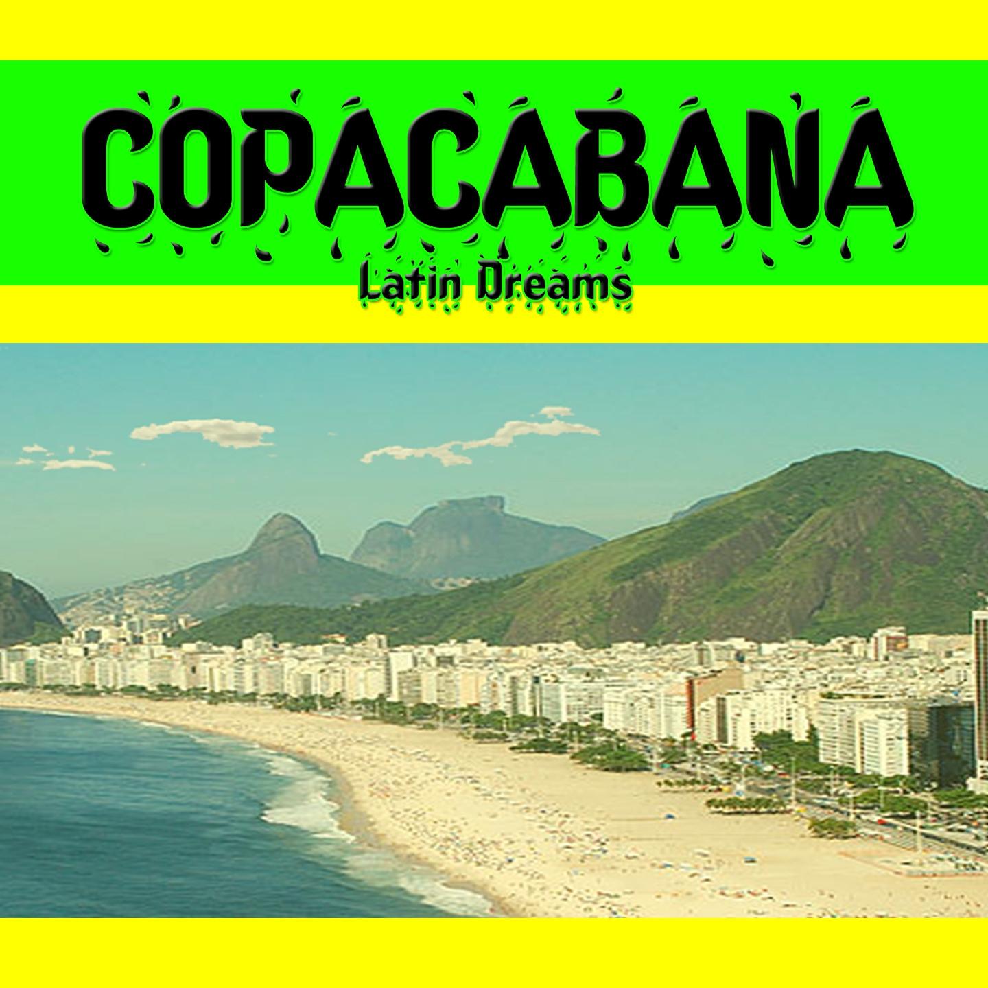 Постер альбома Copacabana - Latin Dreams