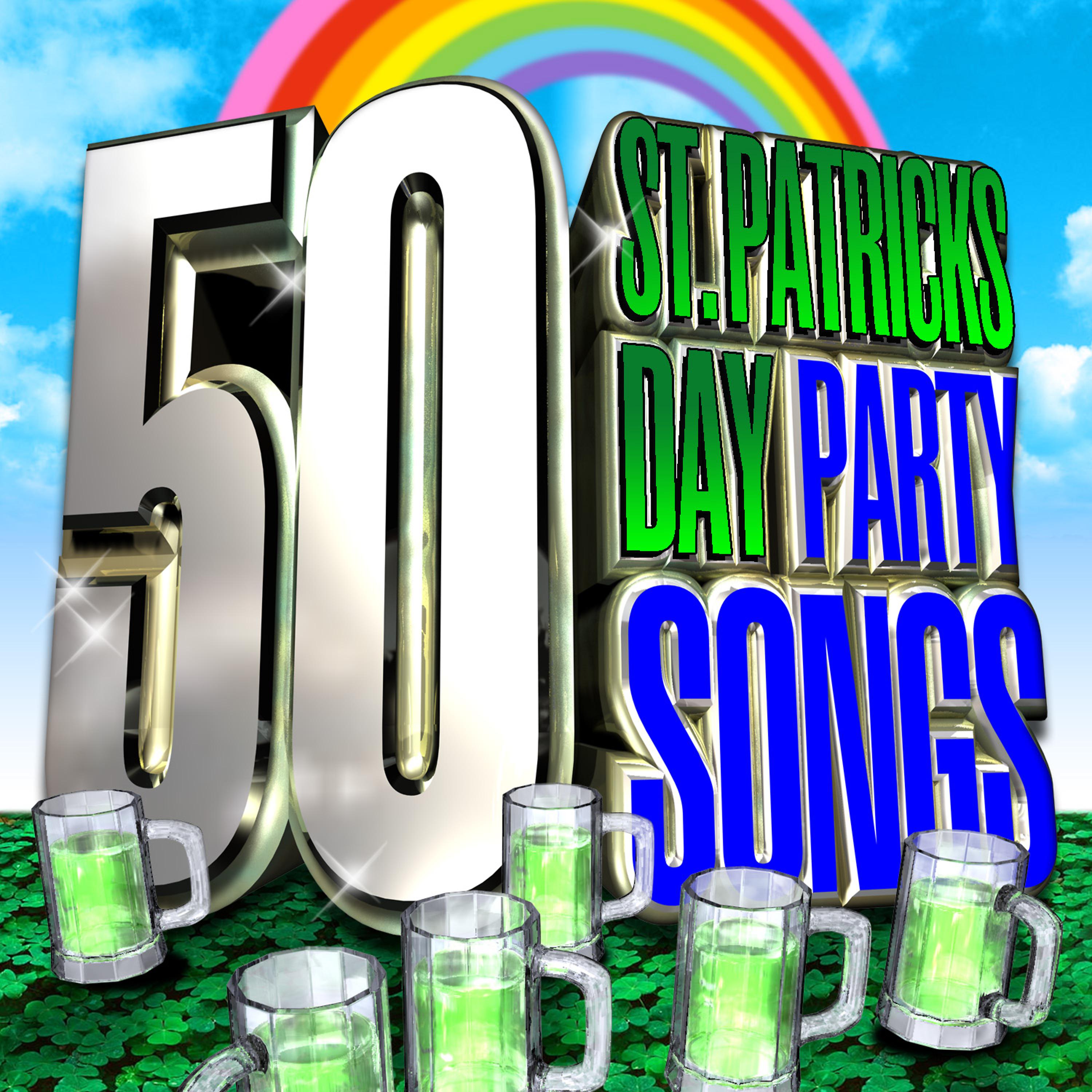 Постер альбома 50 St. Patrick’s Day Party Songs