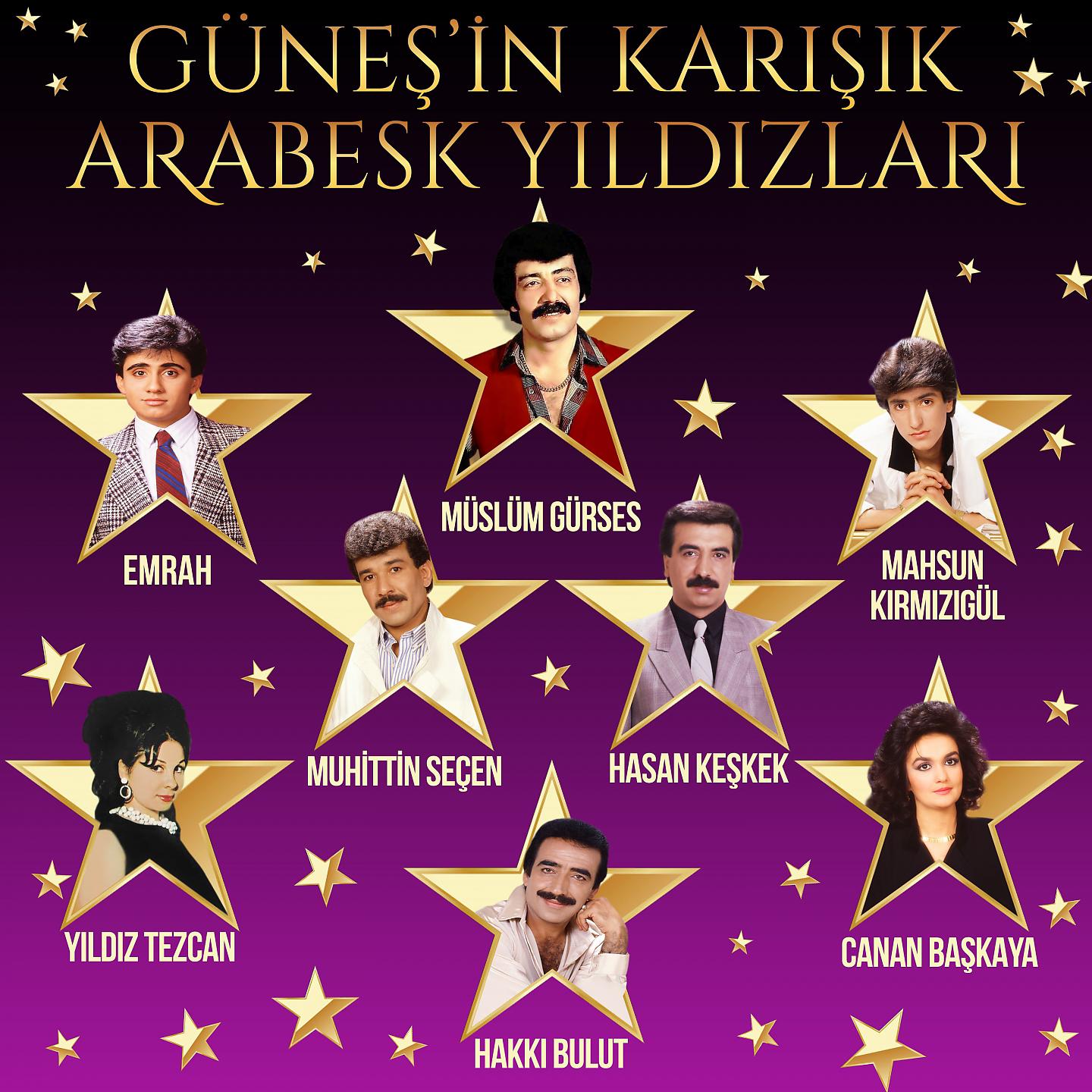 Постер альбома Güneş'in Karışık Arabesk Yıldızları