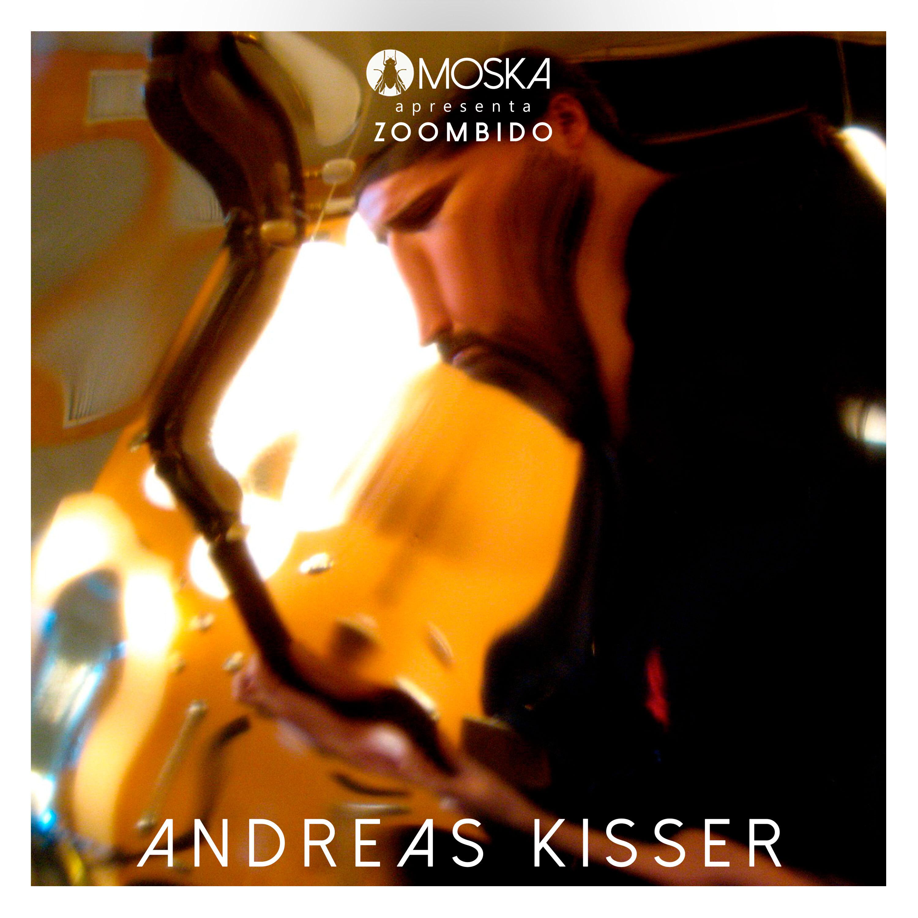 Постер альбома Moska Apresenta Zoombido: Andreas Kisser
