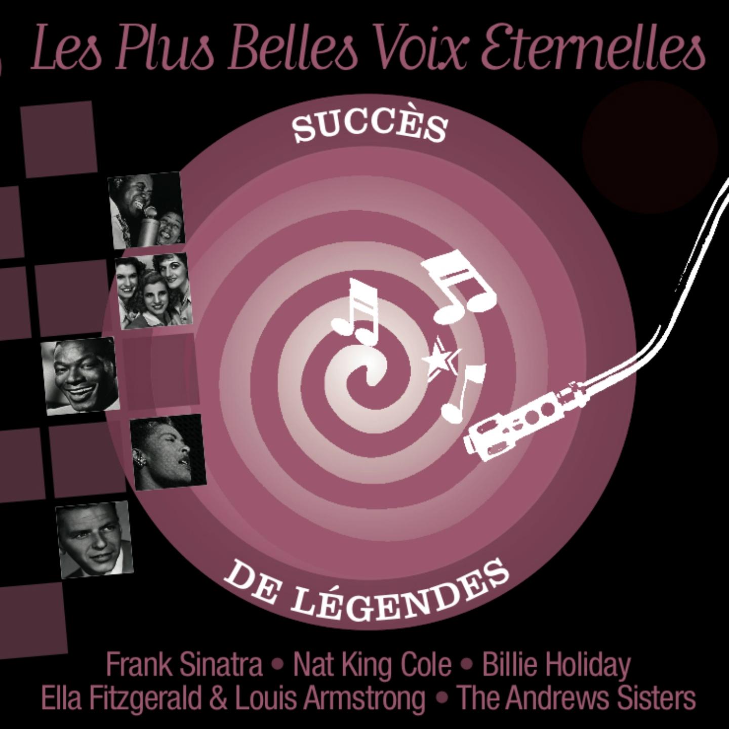 Постер альбома Les plus belles voix eternelles (Succès de légendes)