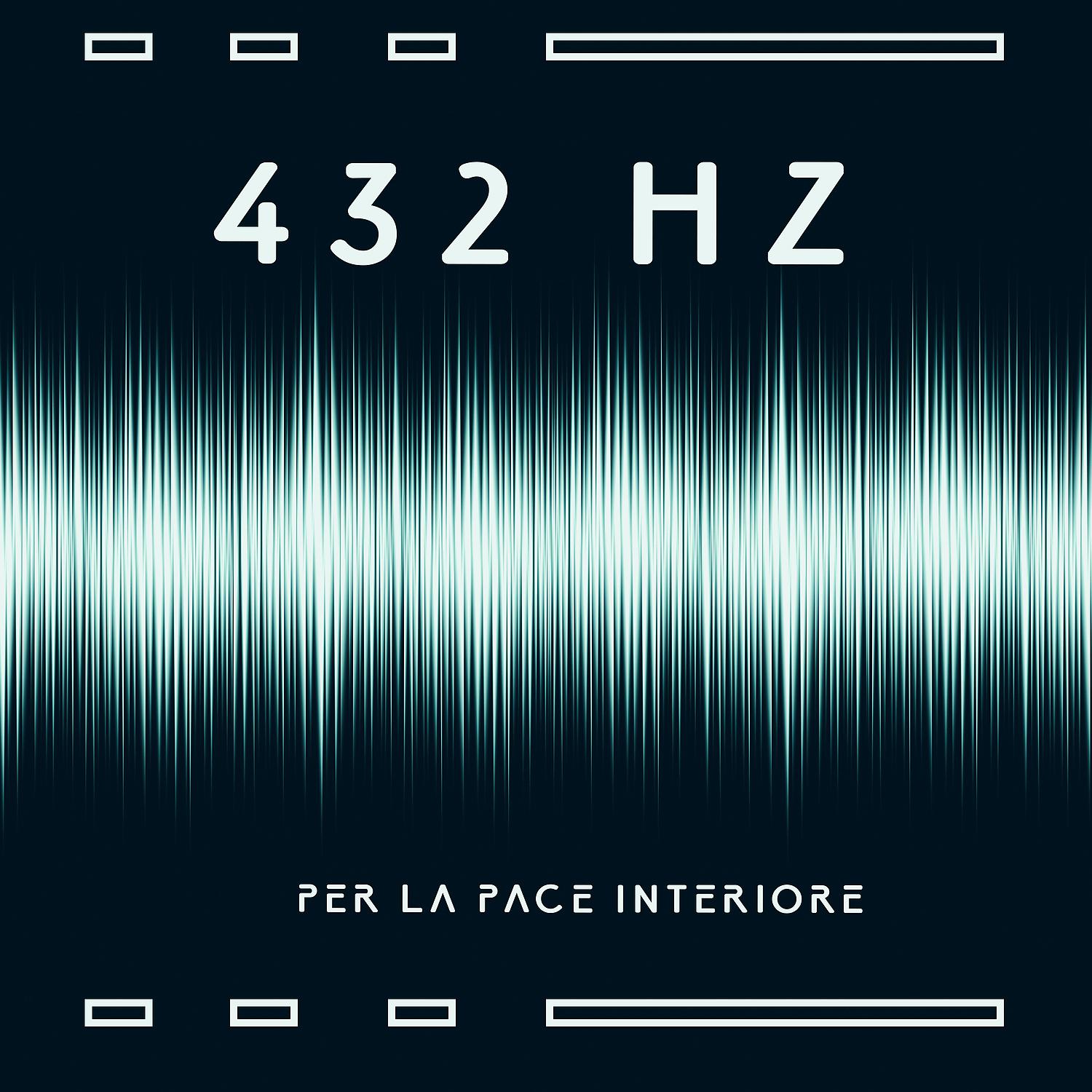 Постер альбома 432 Hz per la pace interiore: Salute mentale, Silenzio, Armonia