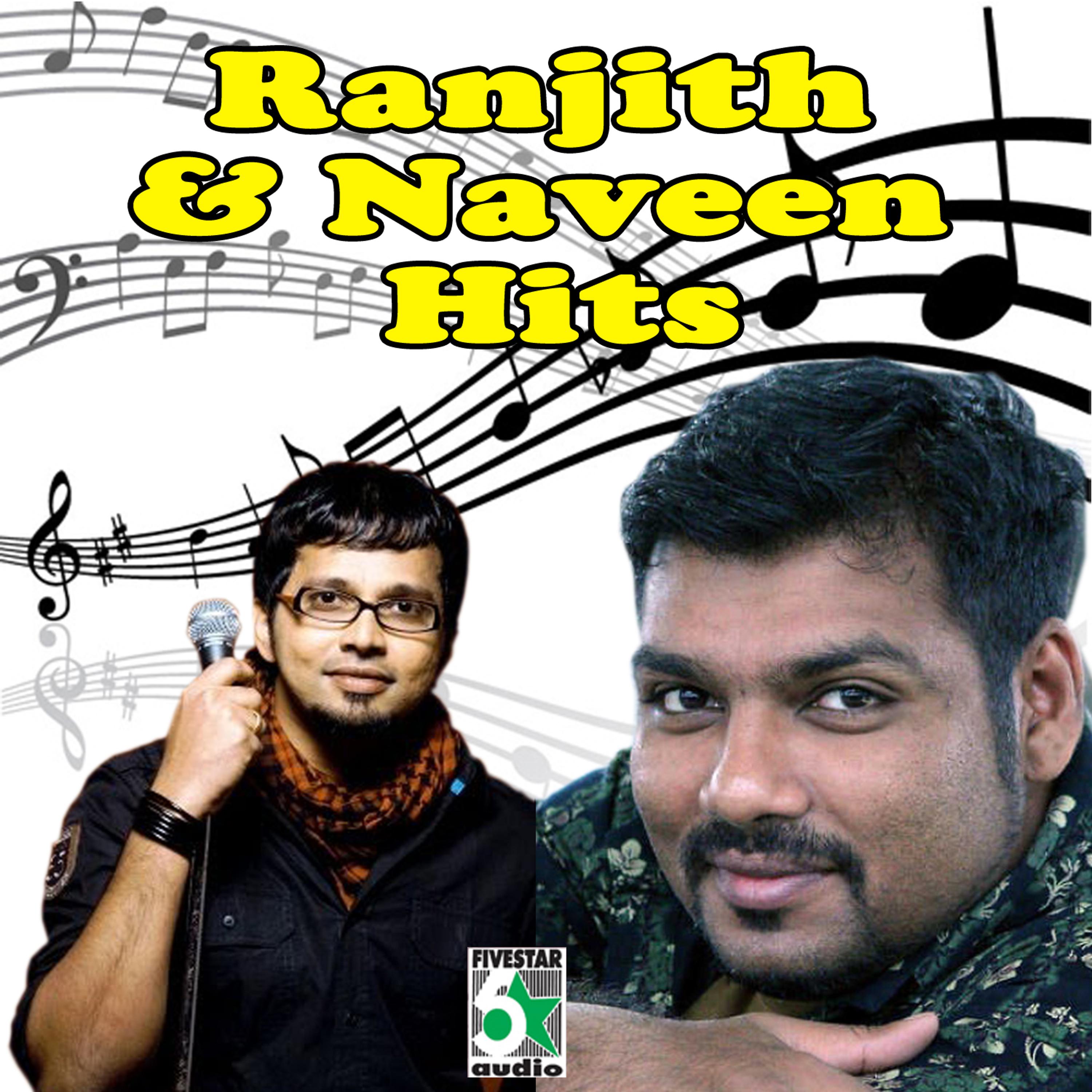 Постер альбома Ranjith and Naveen Hits