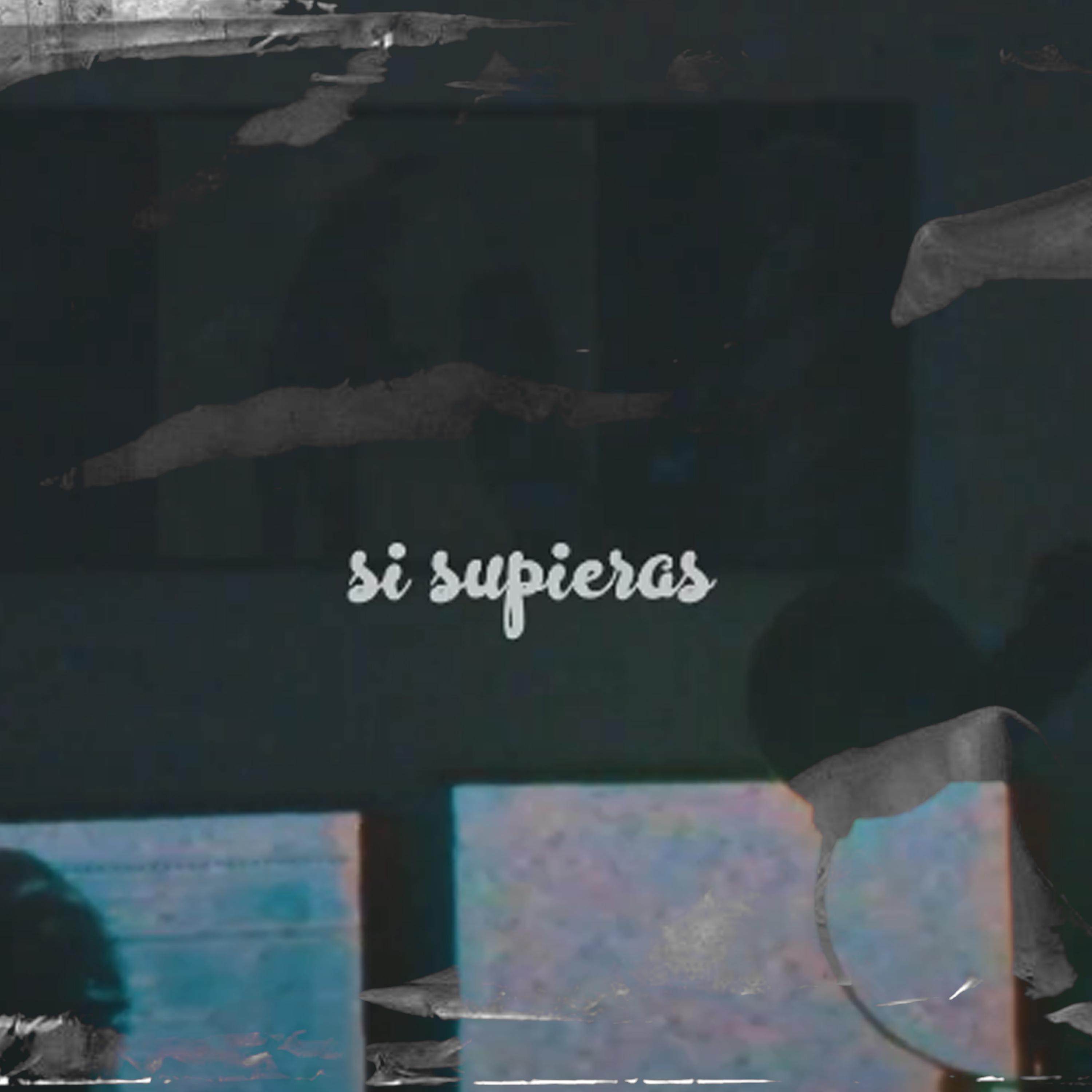 Постер альбома Si Supieras