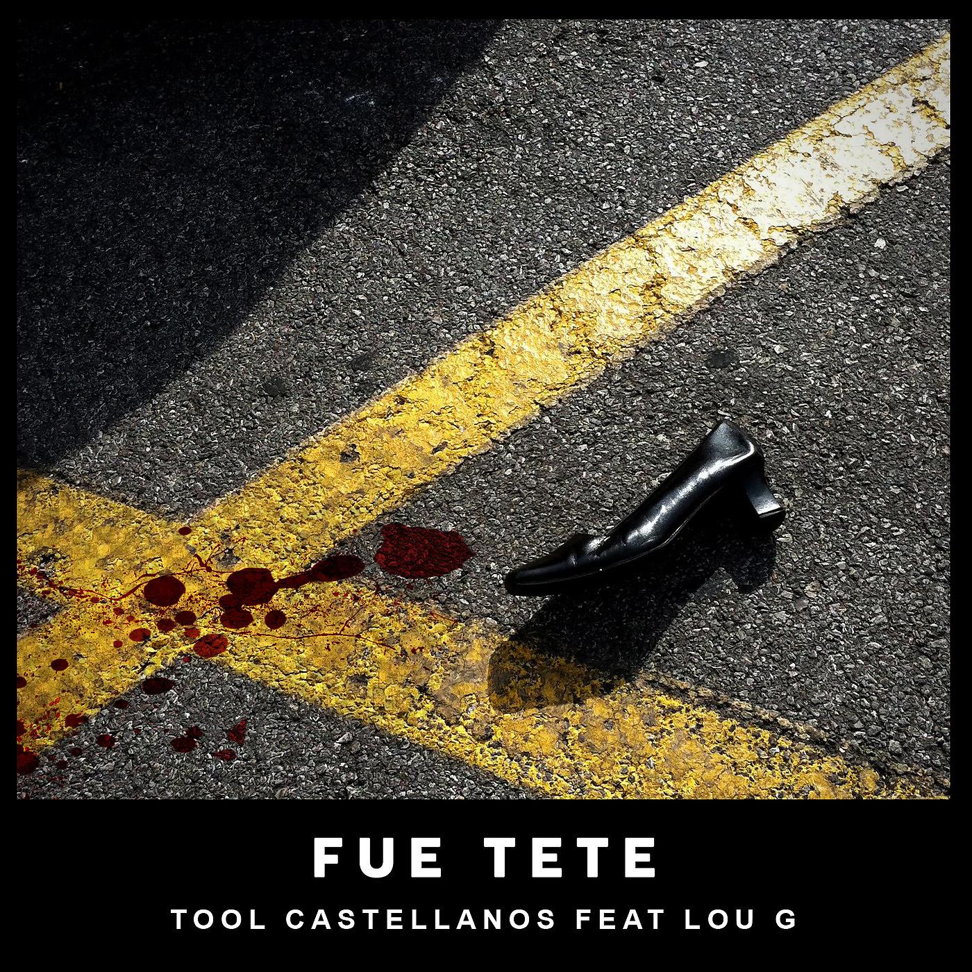 Постер альбома Fue Tete