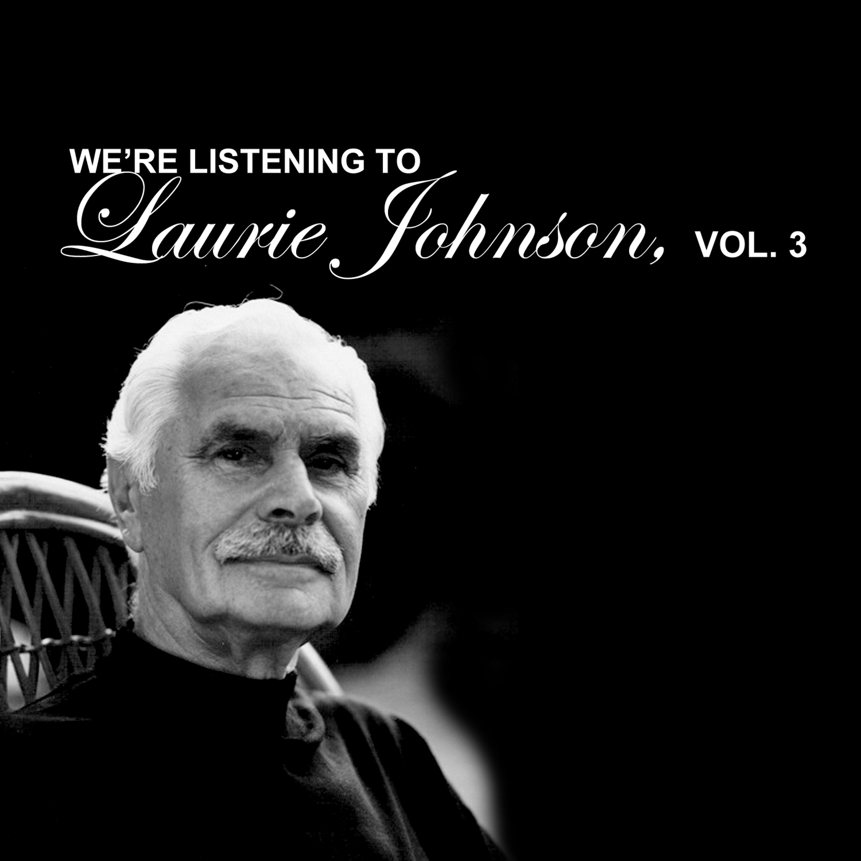 Постер альбома We're Listening to Laurie Johnson, Vol. 3