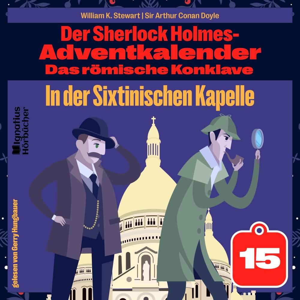 Постер альбома In der Sixtinischen Kapelle (Der Sherlock Holmes-Adventkalender: Das römische Konklave, Folge 15)