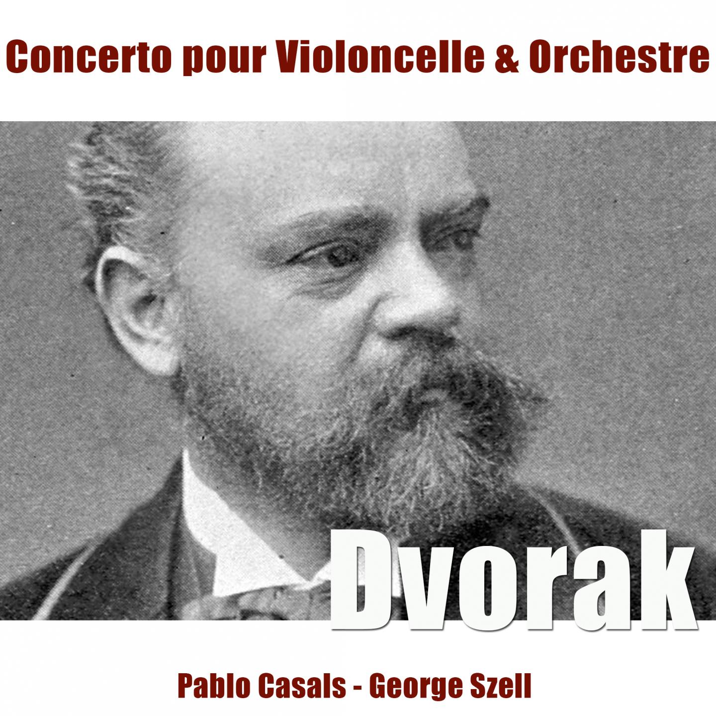 Постер альбома Dvořák: Concerto pour violoncelle
