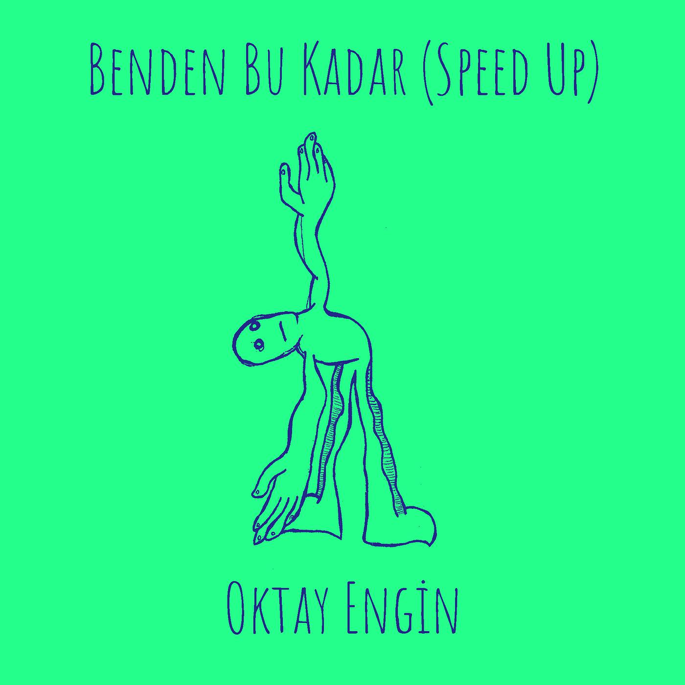 Постер альбома Benden Bu Kadar (Speed Up)