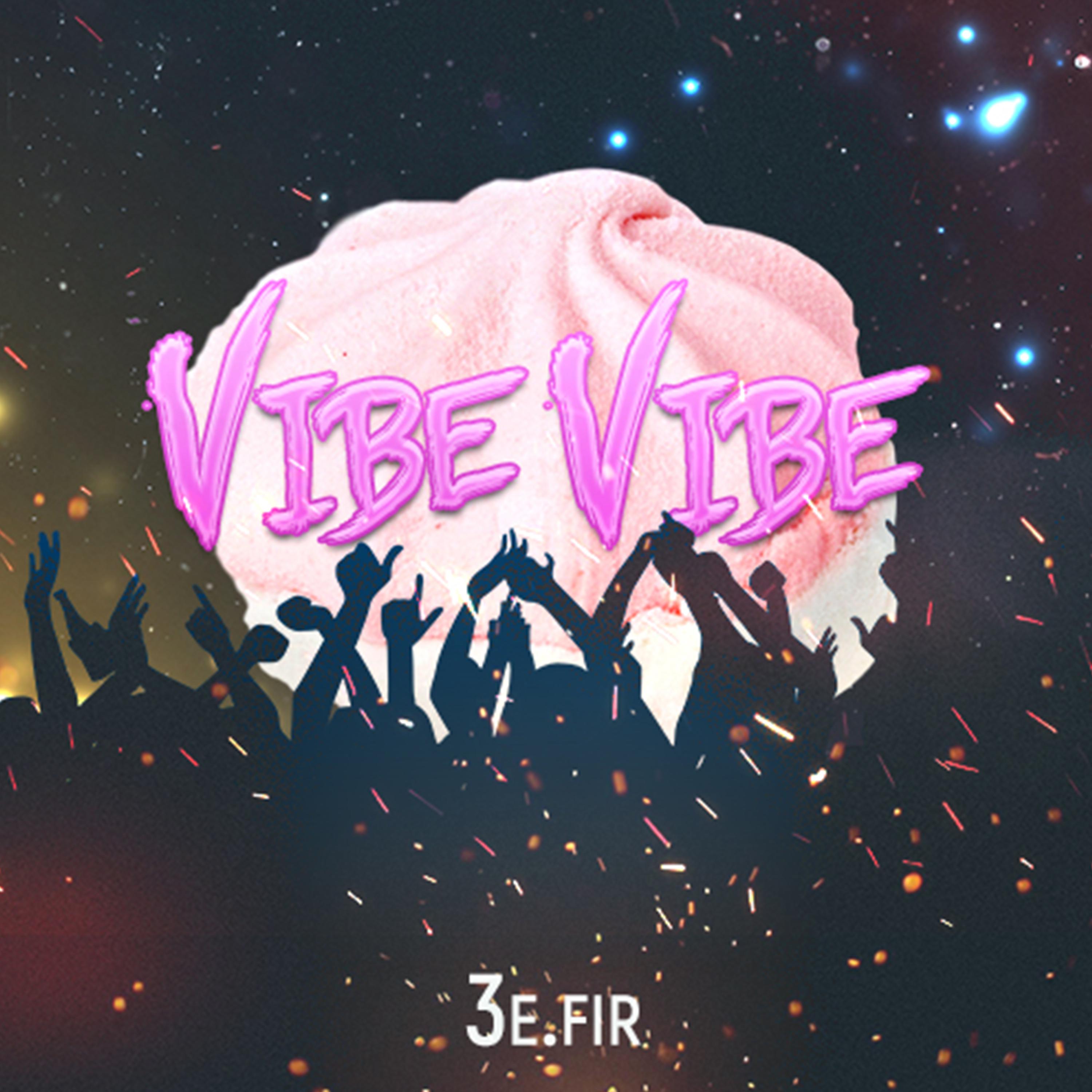 Постер альбома Vibe Vibe