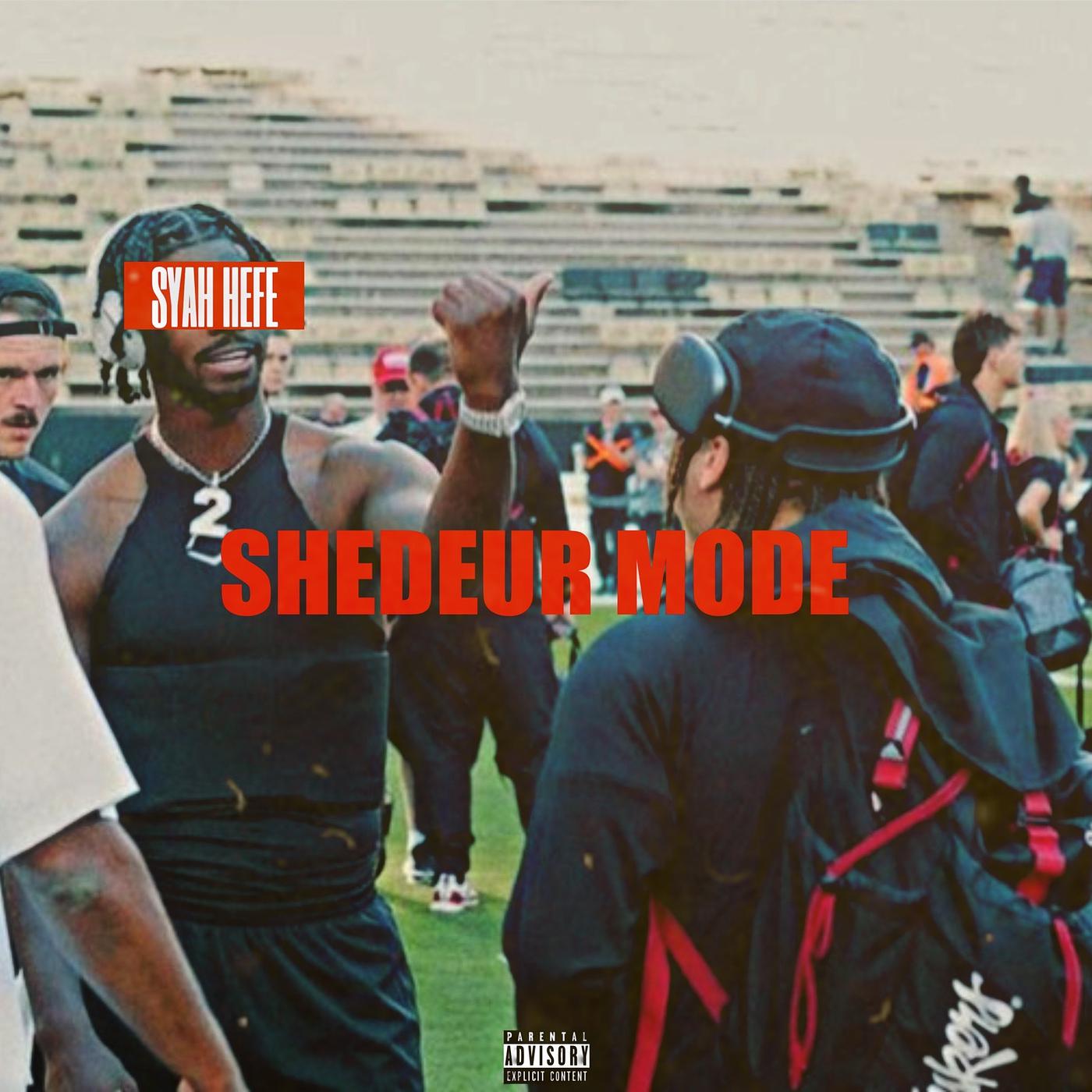 Постер альбома Shedeur Mode