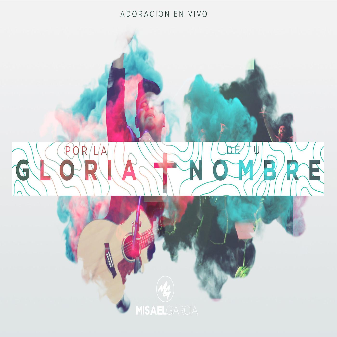 Постер альбома Por La Gloria De Tu Nombre (En Vivo)