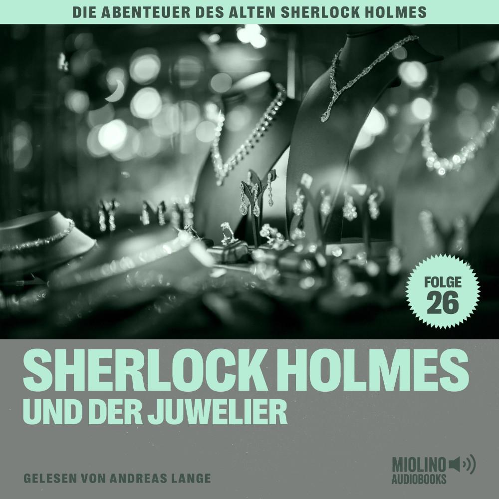 Постер альбома Sherlock Holmes und der Juwelier (Die Abenteuer des alten Sherlock Holmes, Folge 26)