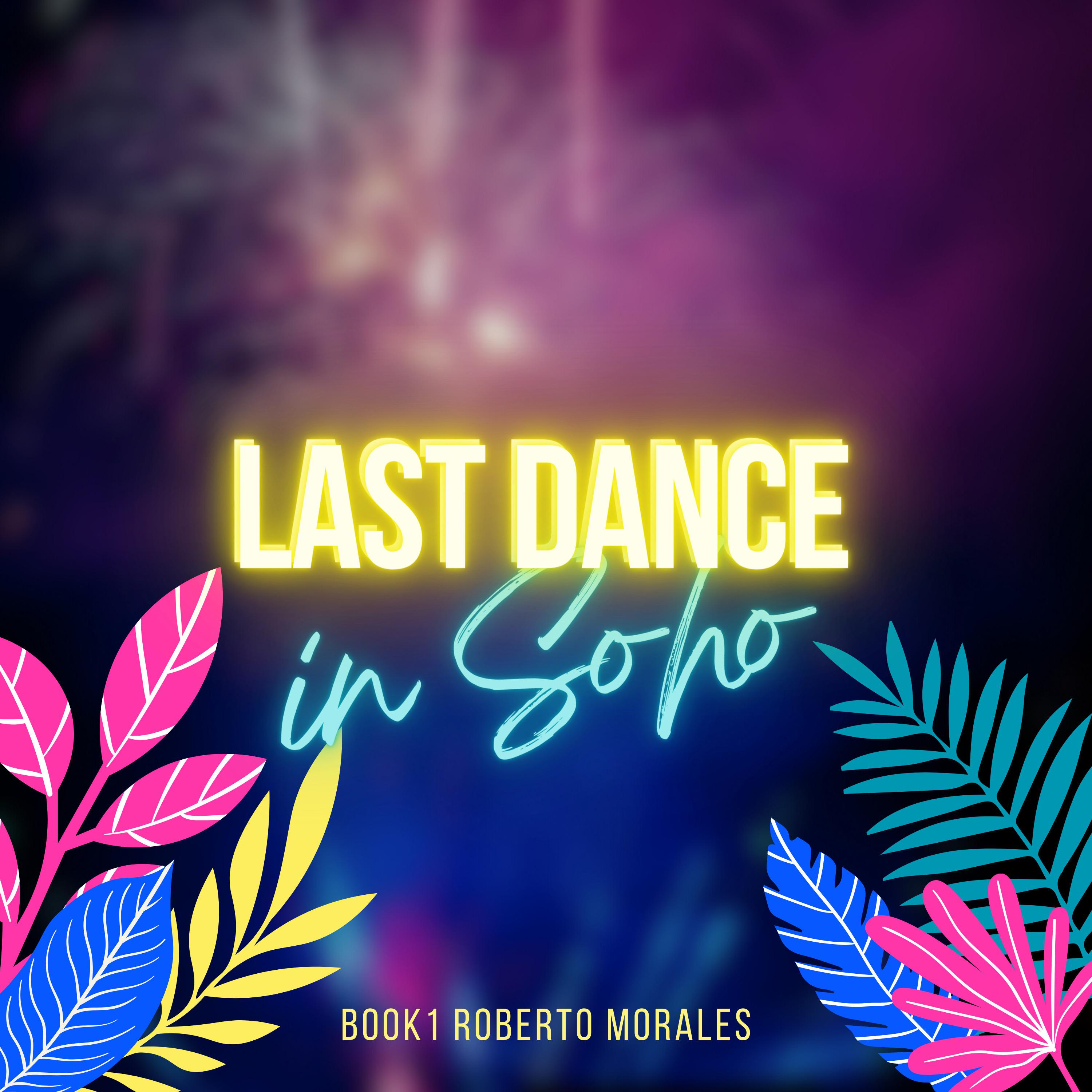Постер альбома Last Dance in Soho