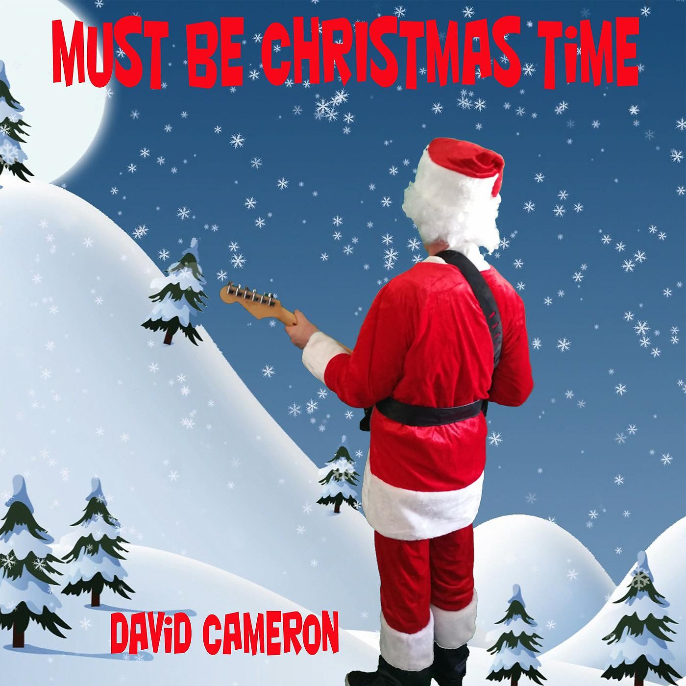 Постер альбома Must Be Christmas Time