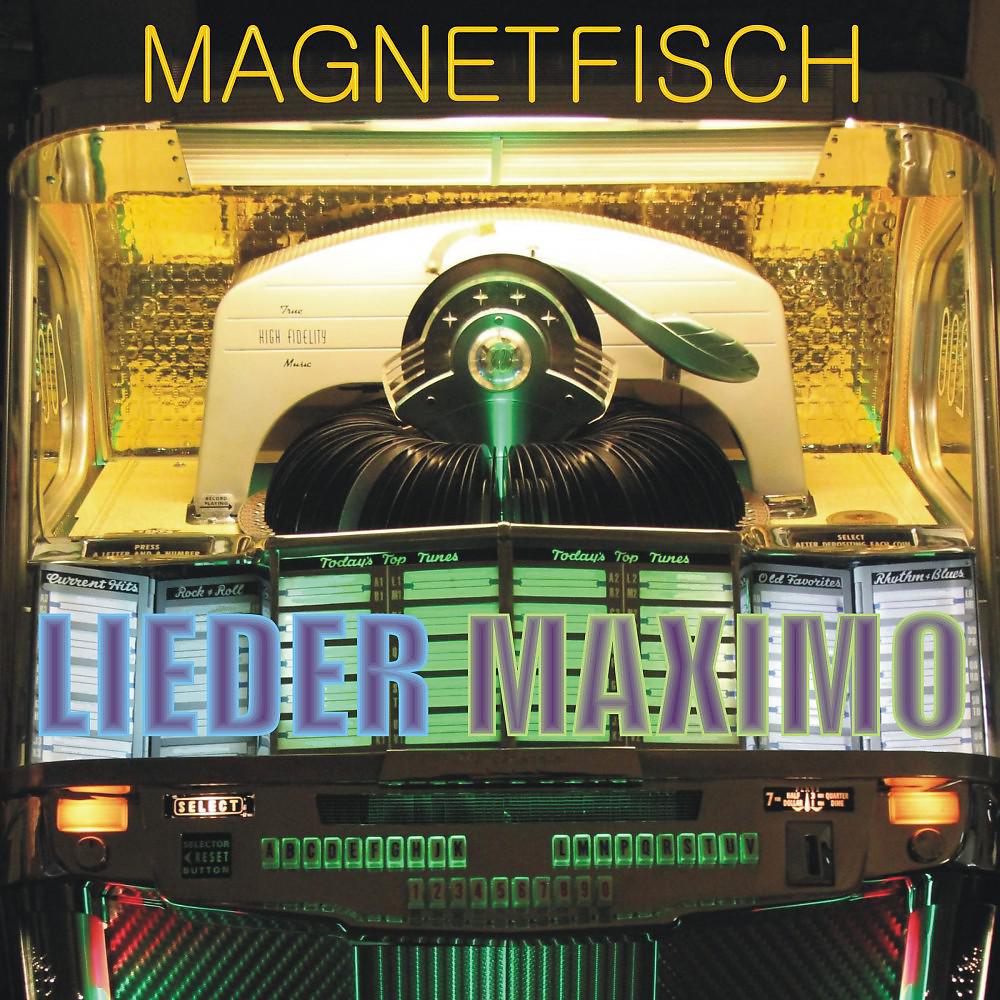 Постер альбома Lieder Maximo