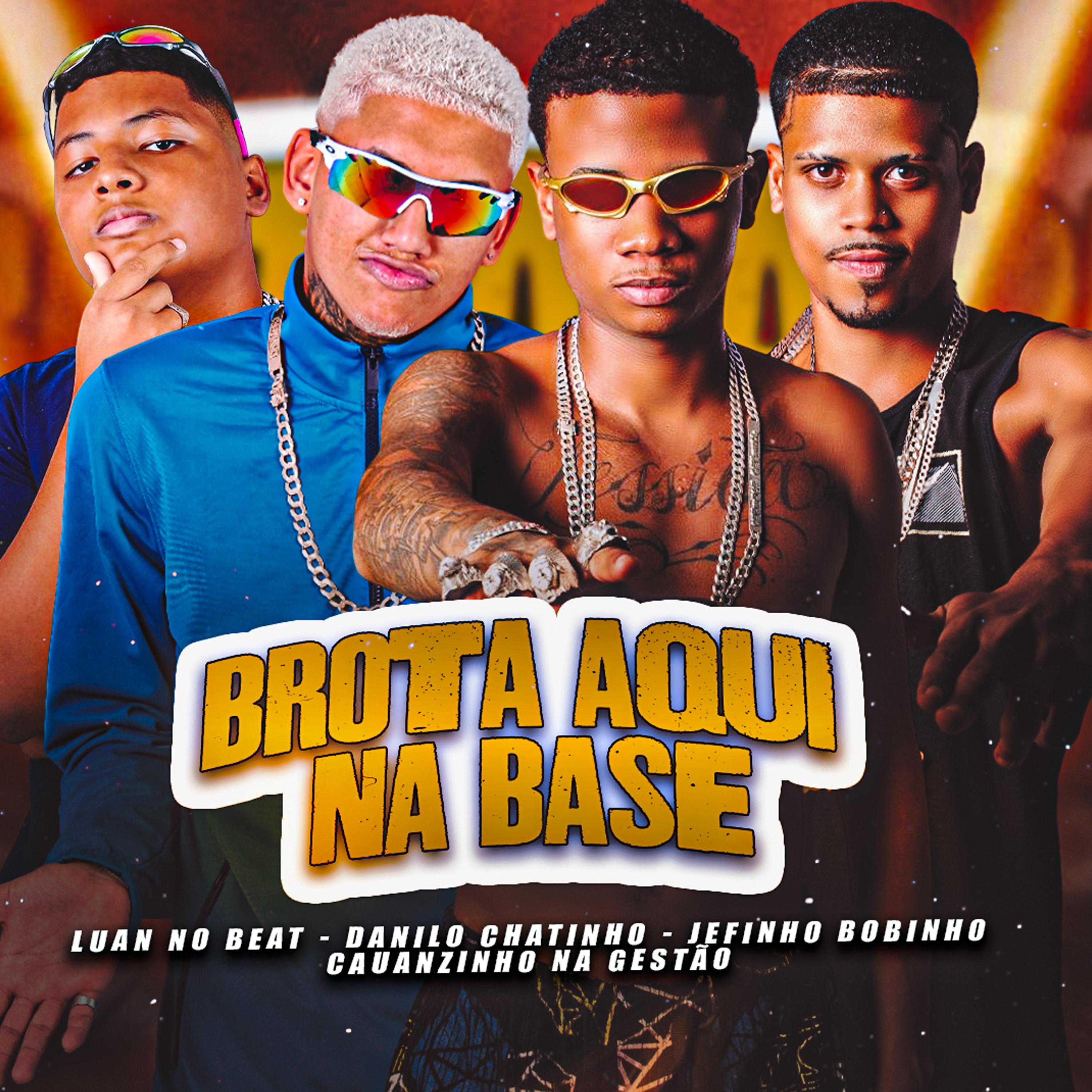 Постер альбома Brota Aqui na Base