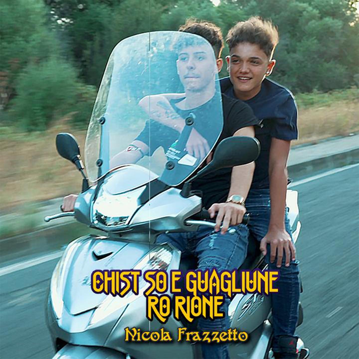 Постер альбома Chist So Guagliune Ro Rione