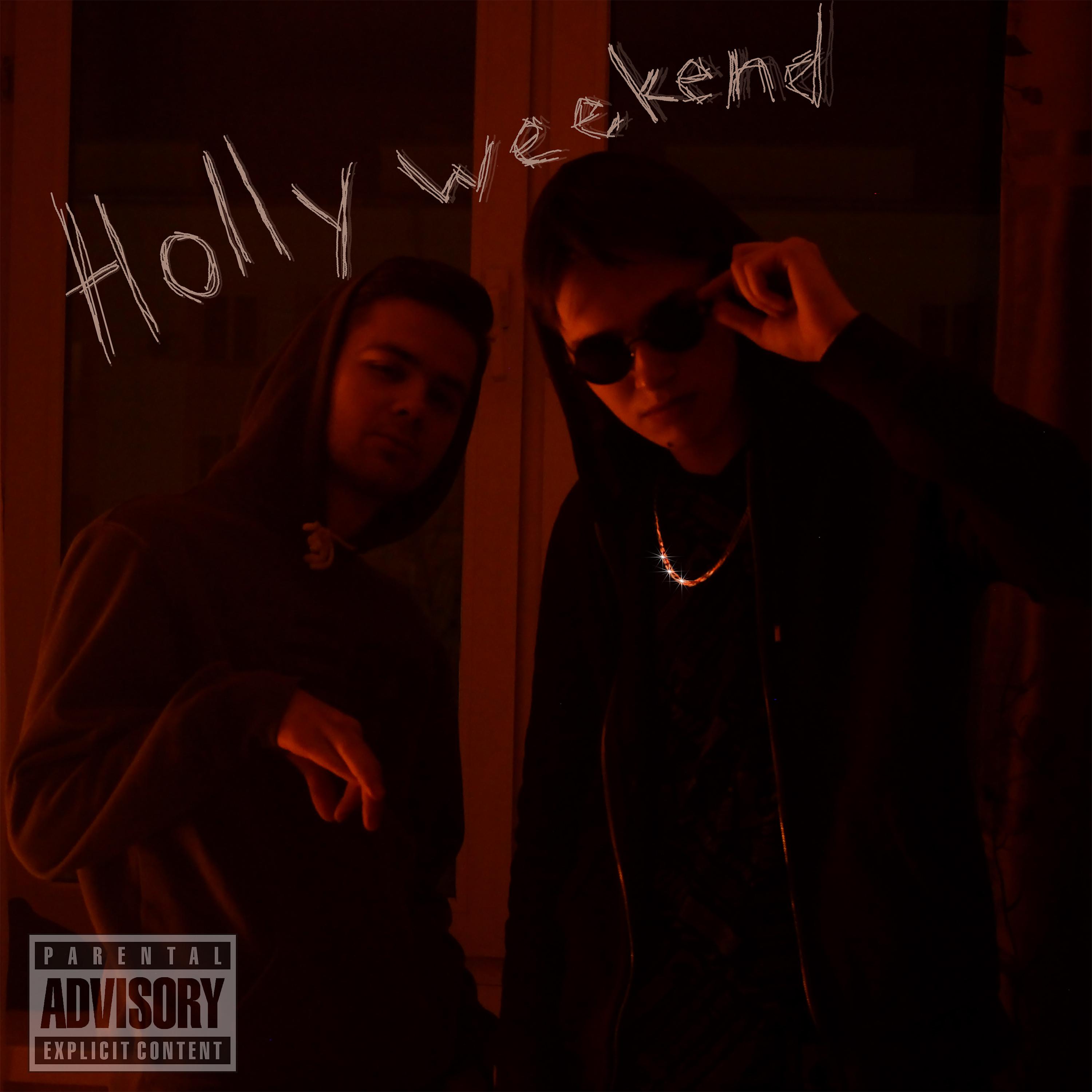 Постер альбома Holly Weekend