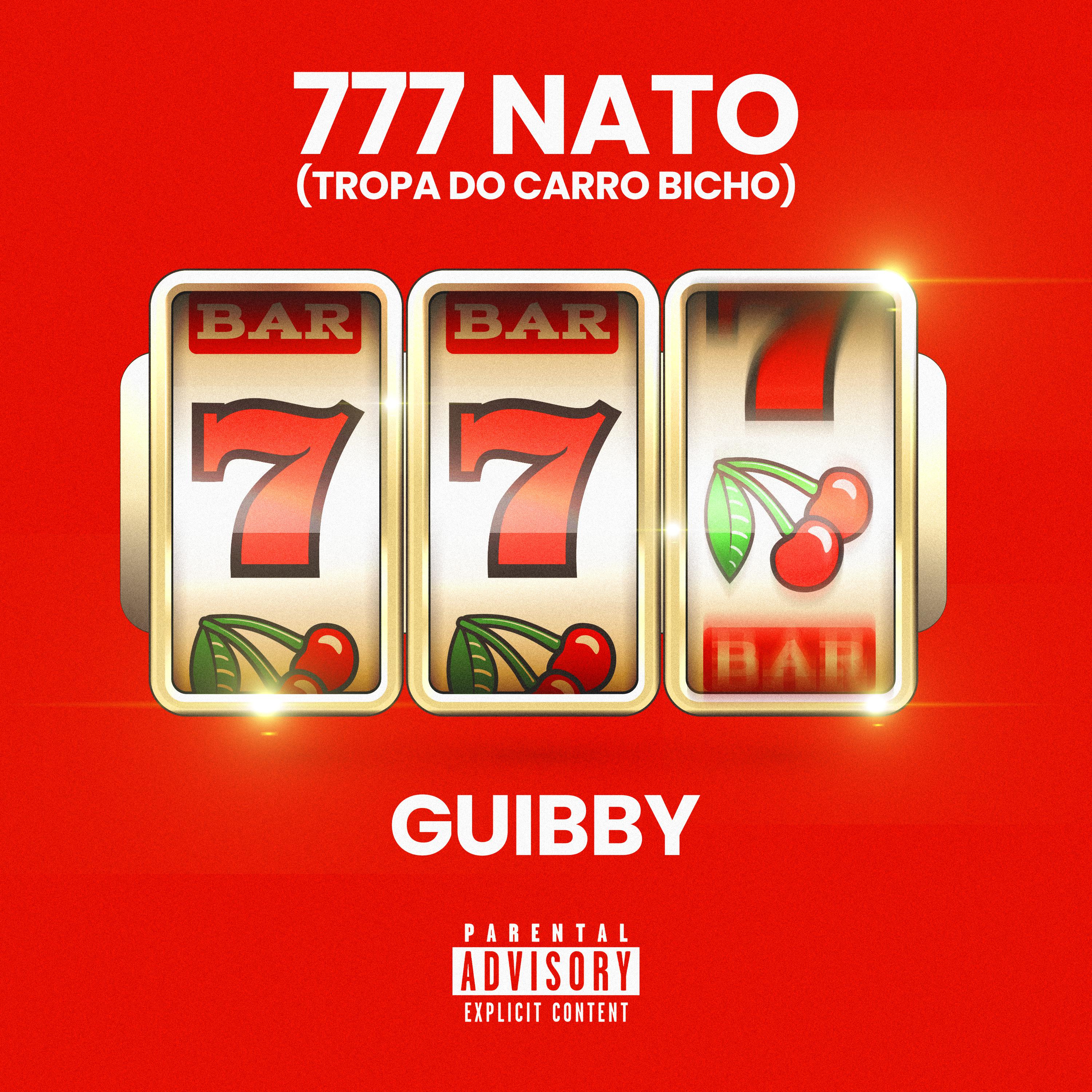 Постер альбома 777 Nato - Tropa do Carro Bicho