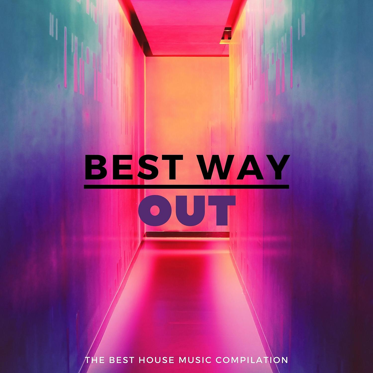 Постер альбома Best Way Out