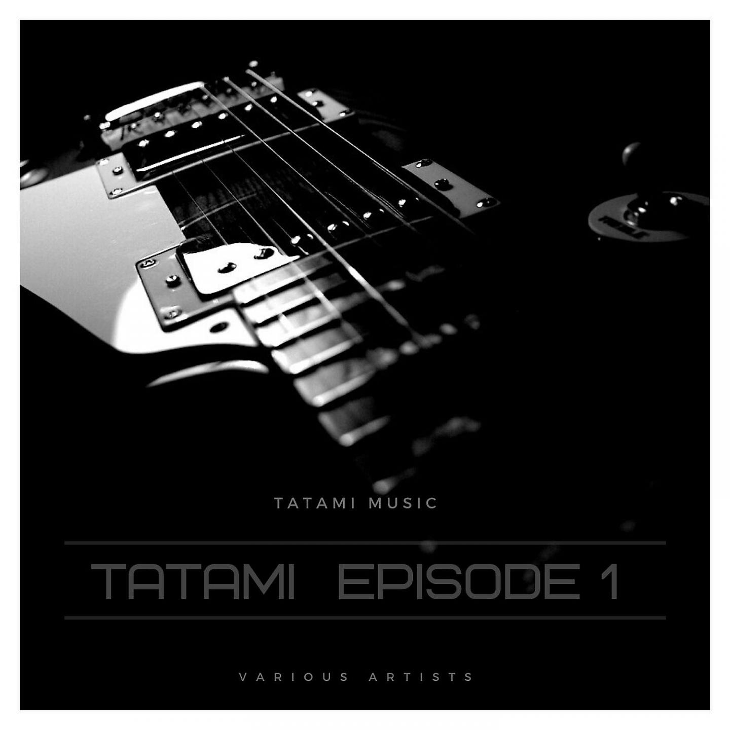 Постер альбома Tatami episode 1