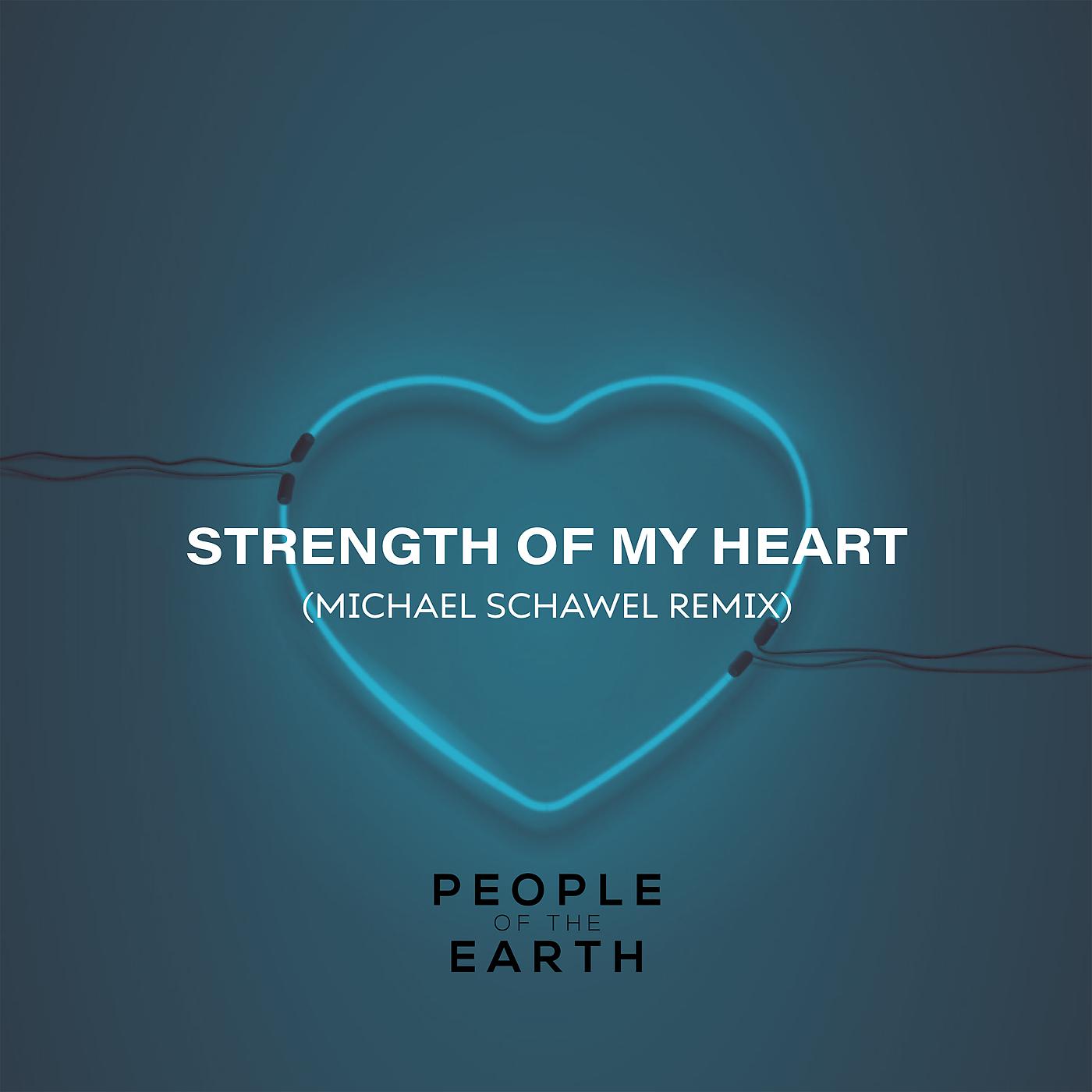 Постер альбома Strength Of My Heart