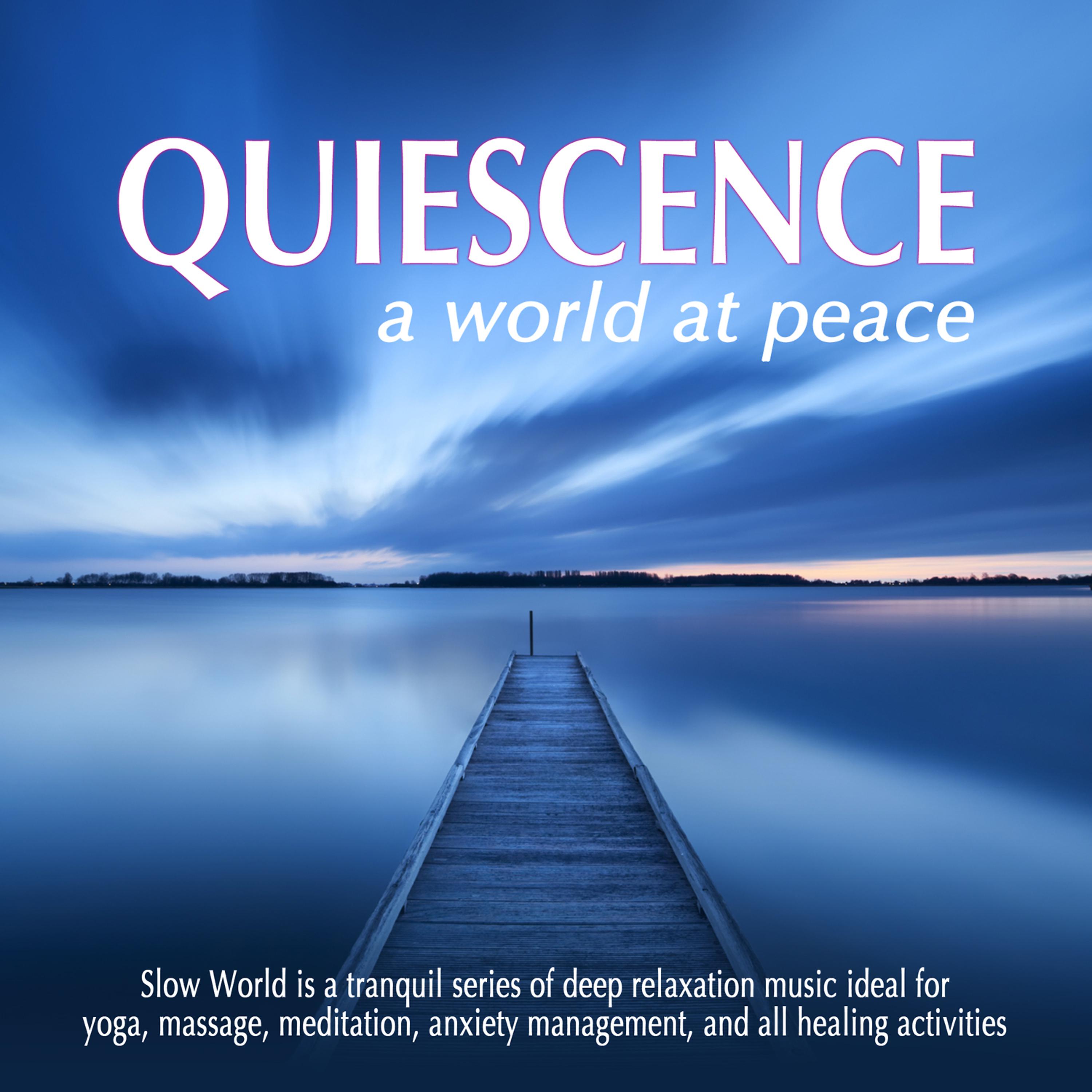 Постер альбома Quiescence: A World at Peace