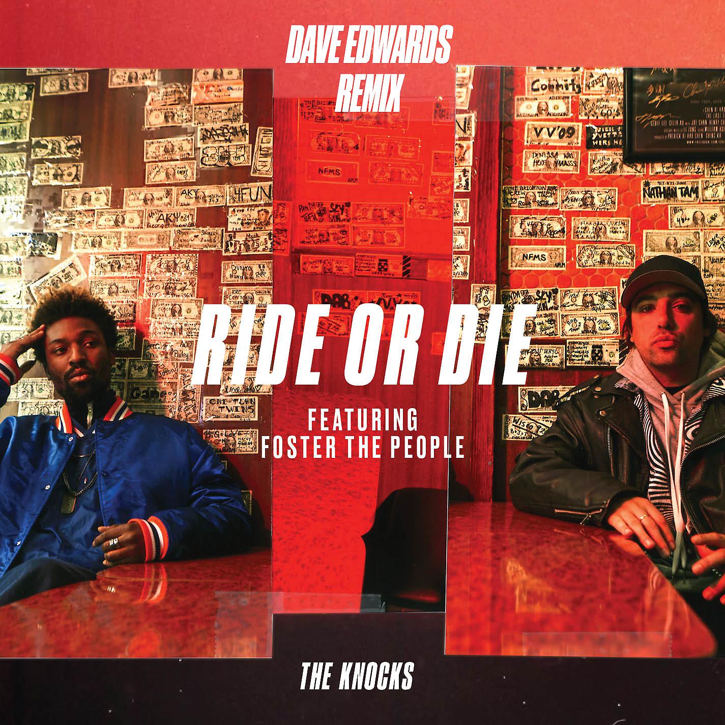 Постер альбома Ride or Die (feat. Foster the People) [Dave Edwards Remix]