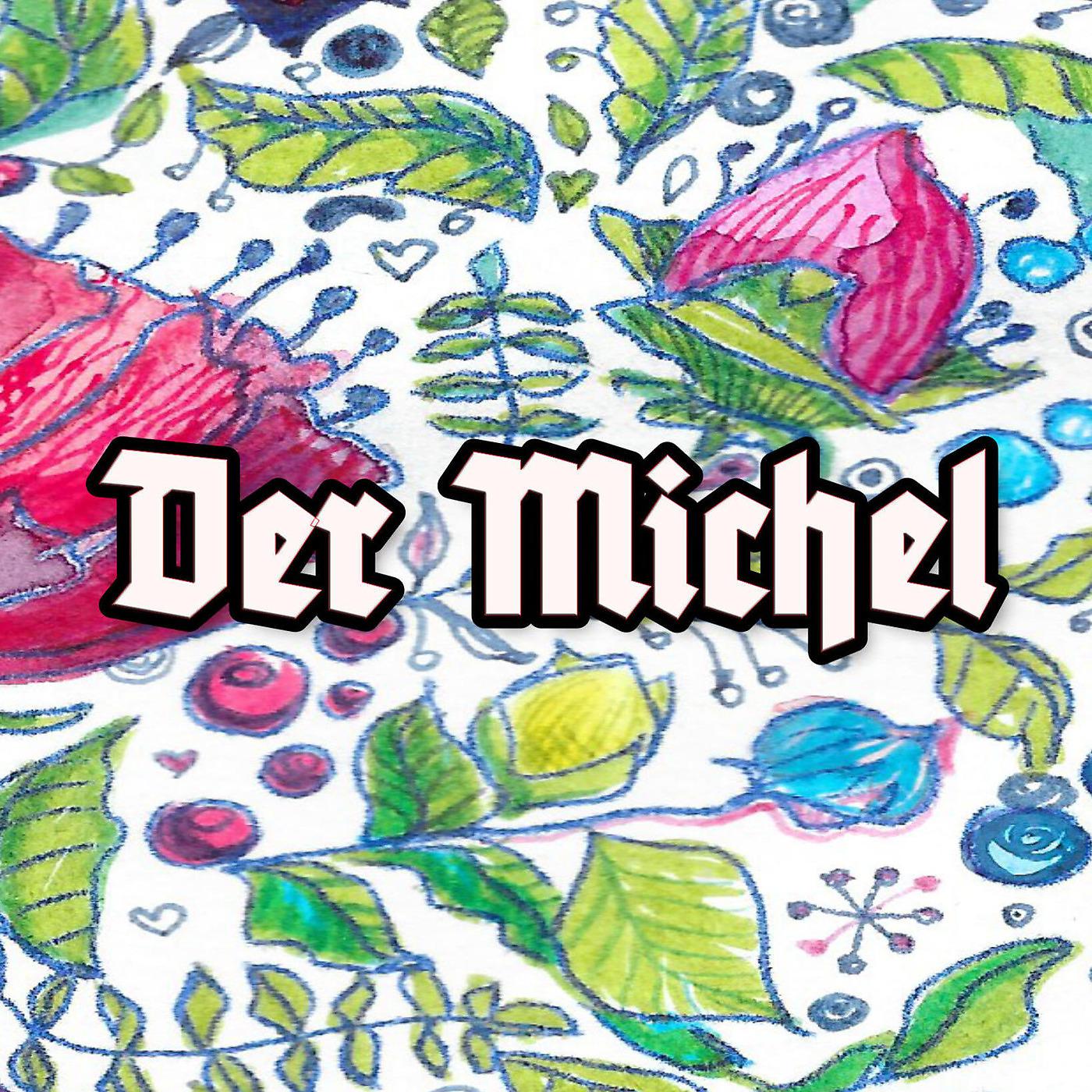 Постер альбома Der Michel
