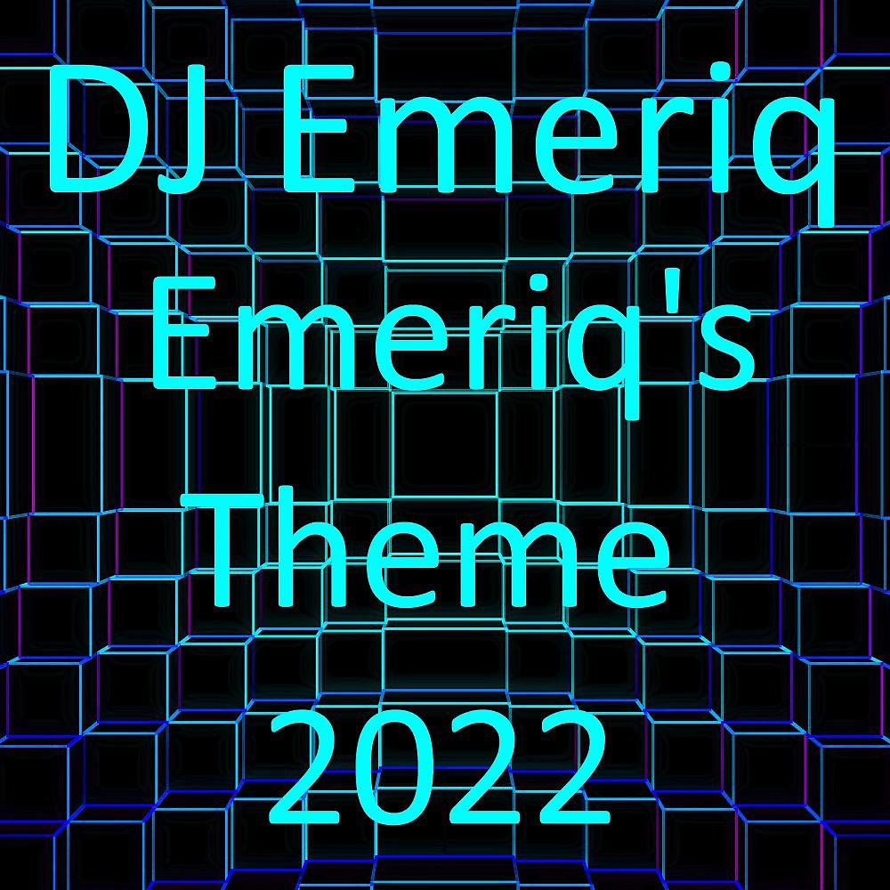 Постер альбома Emeriq's Theme 2022