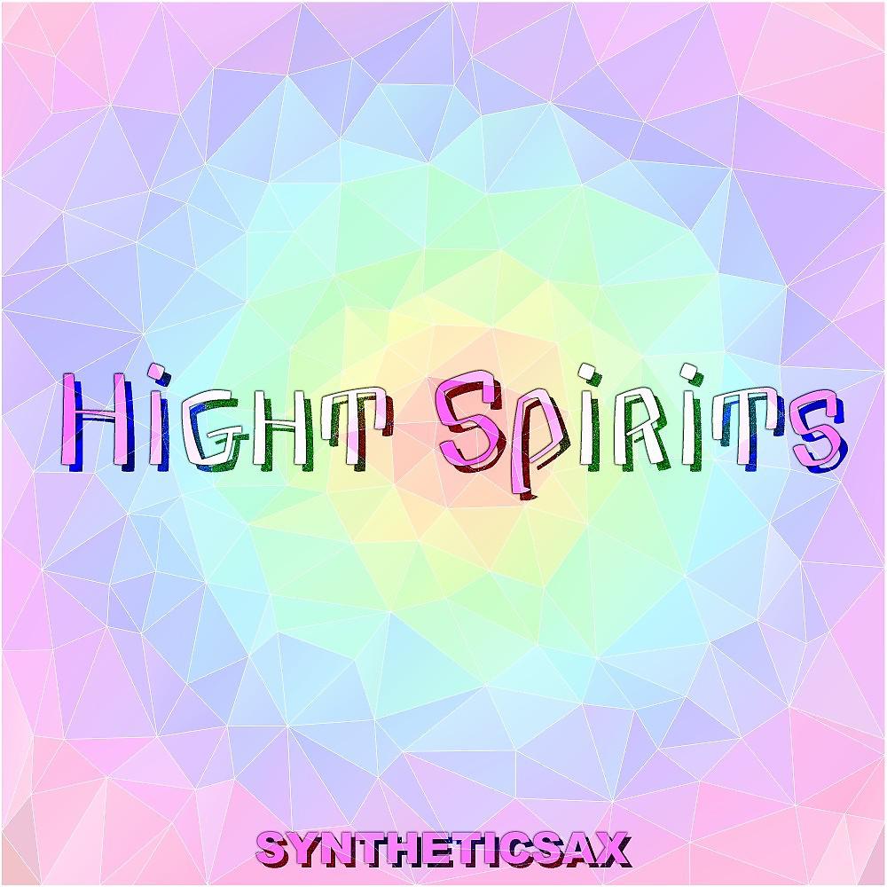 Постер альбома Hight Spirits