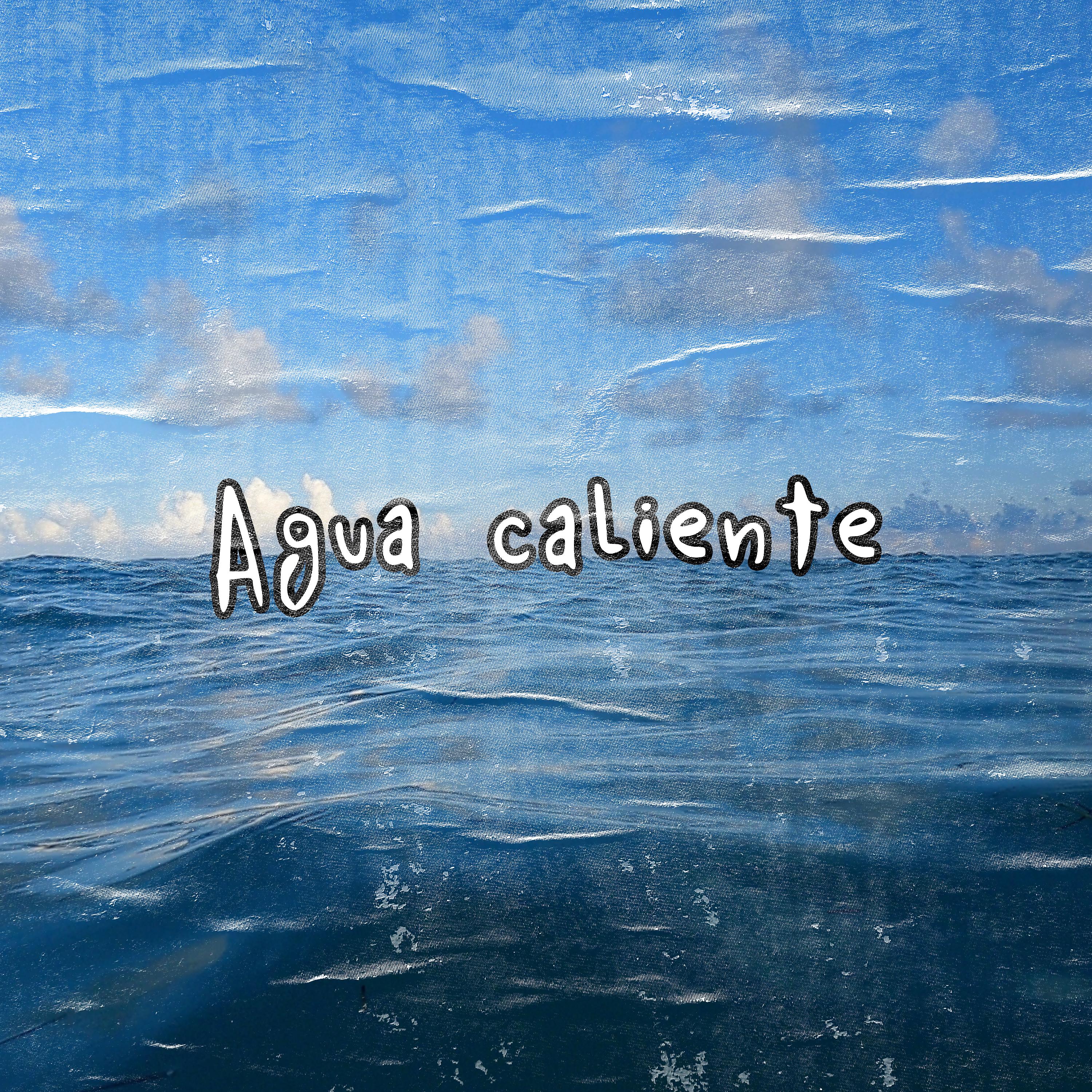 Постер альбома Agua caliente