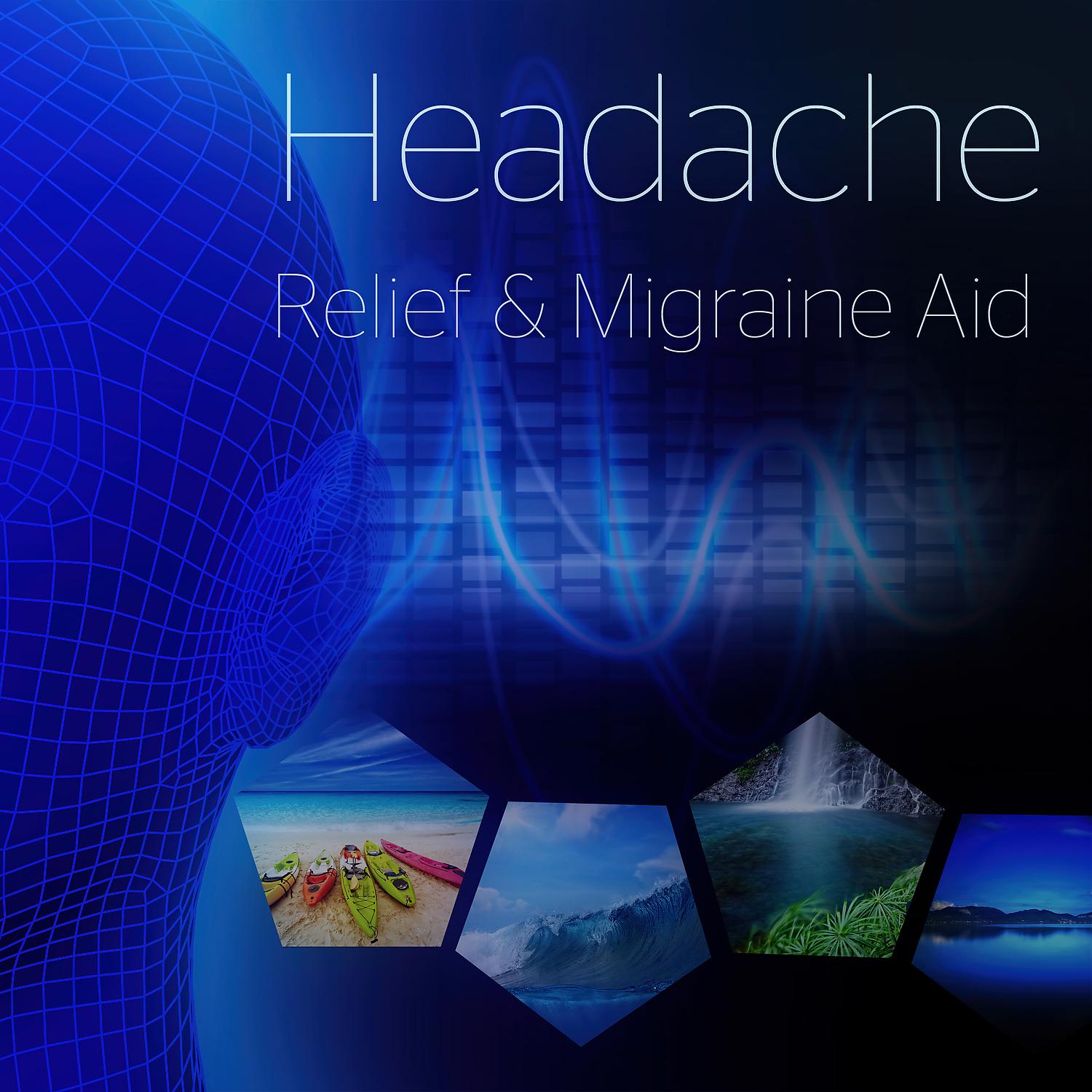 Постер альбома Headache Relief & Migraine Aid: Therapy Music for Relieving Muscle Tension, Natural Remedies to Stop Headache, Tranquility & Pain Relief, Nature Sounds, Migraine Treatment