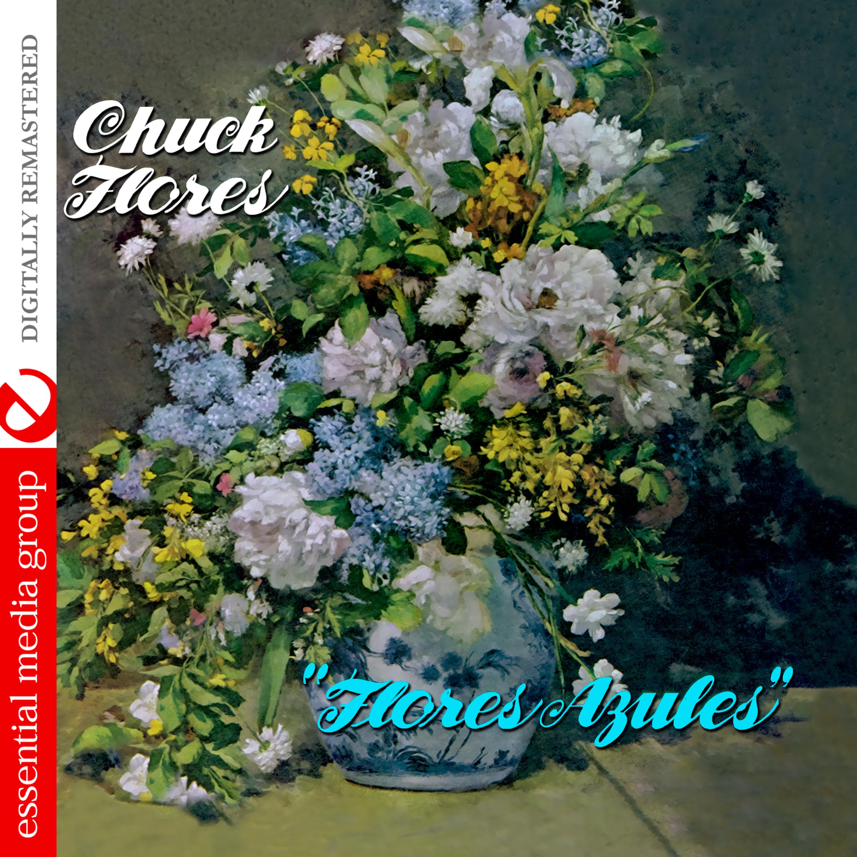 Постер альбома Flores Azules (Digitally Remastered)