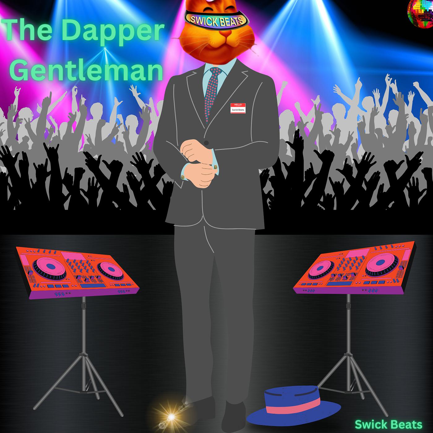 Постер альбома The Dapper Gentleman