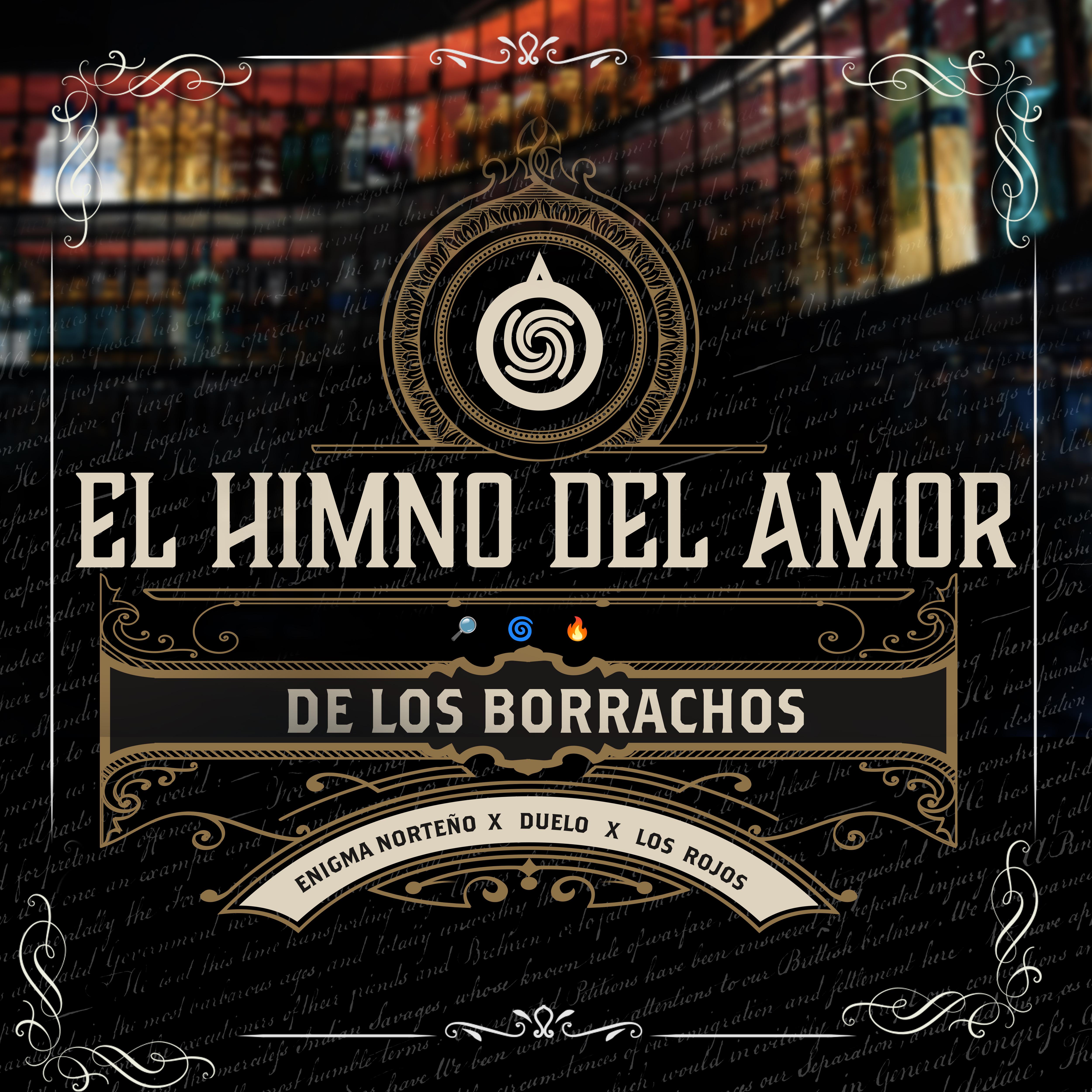 Постер альбома EL Himno Del Amor De Los Borrachos