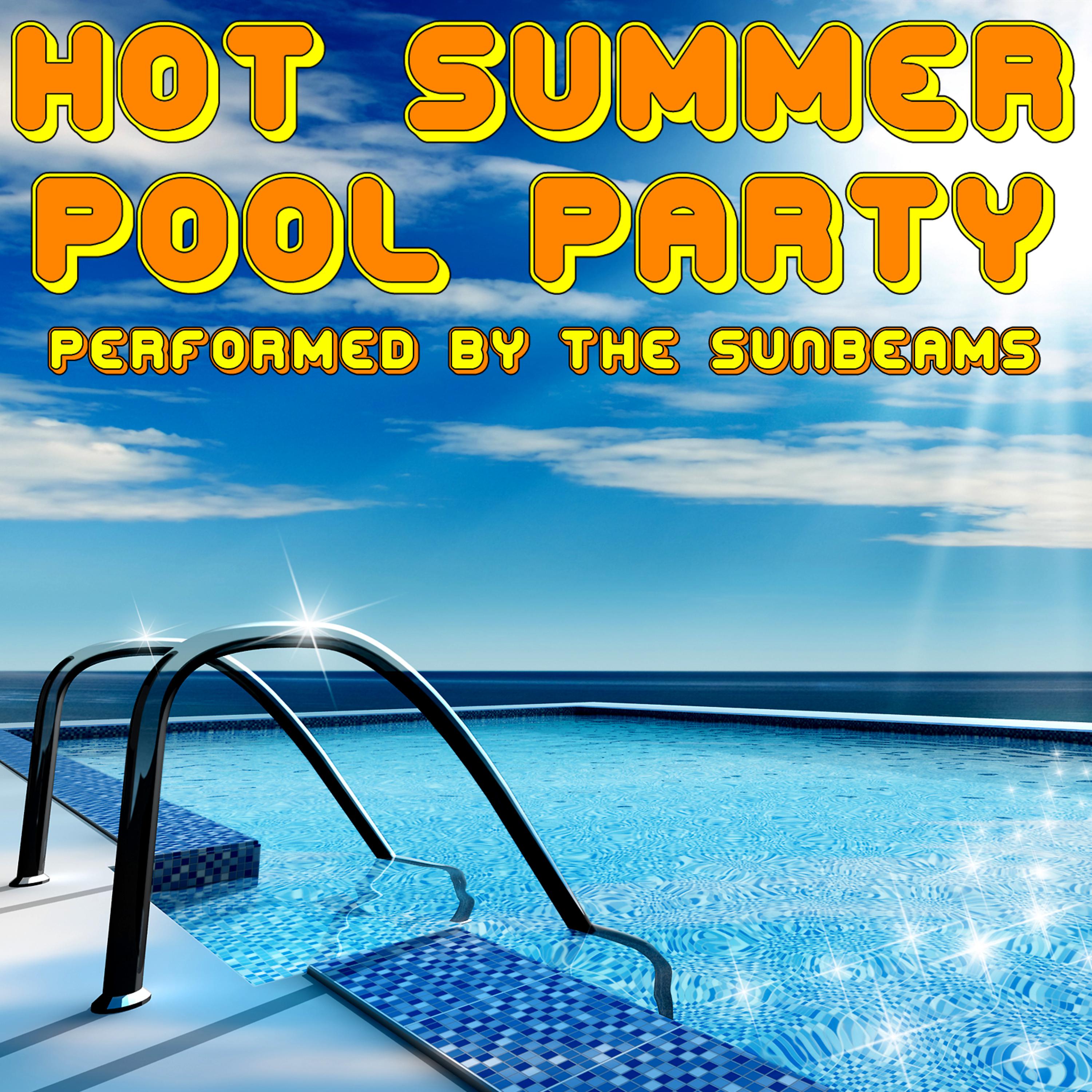 Постер альбома Hot Summer Pool Party