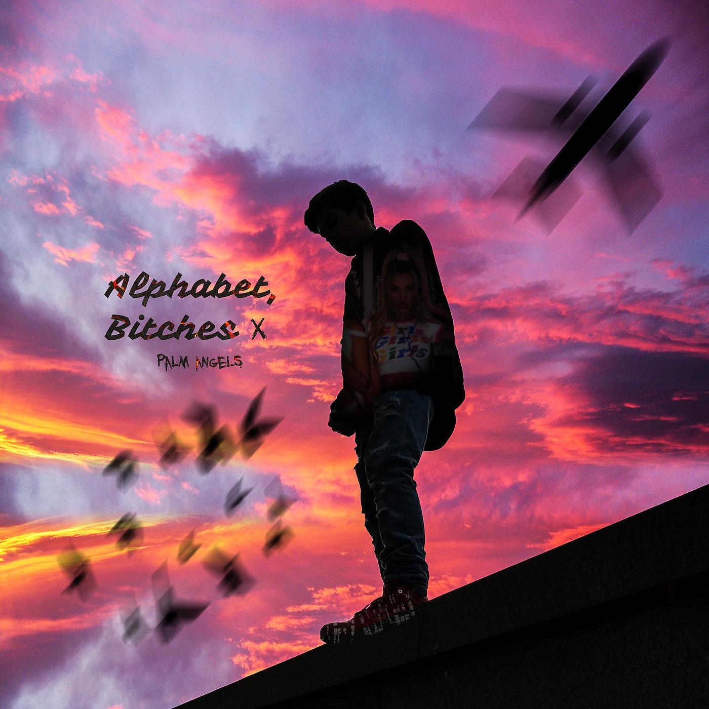 Постер альбома Alphabet, Bitches x Palm Angels