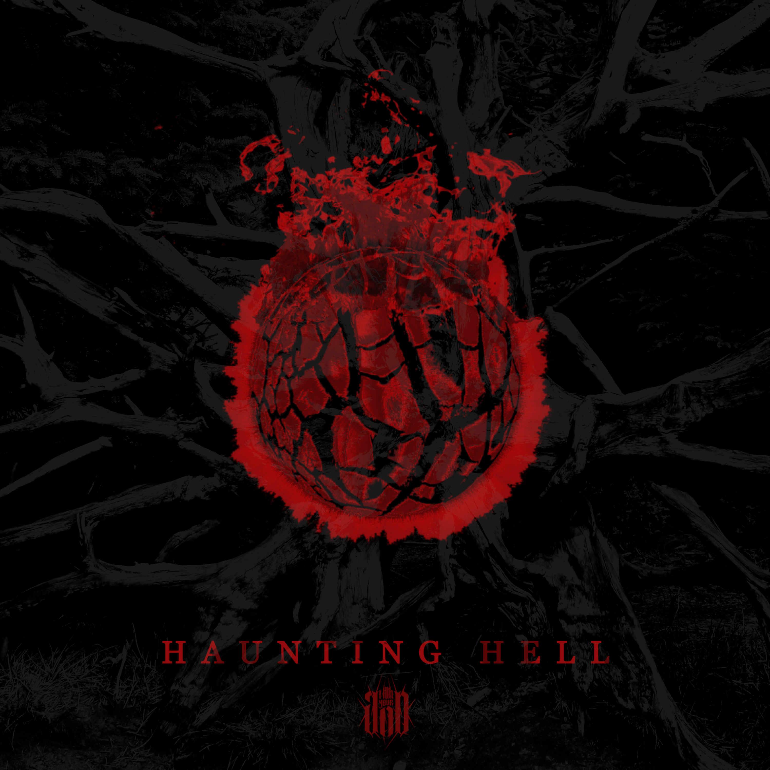 Постер альбома Haunting Hell