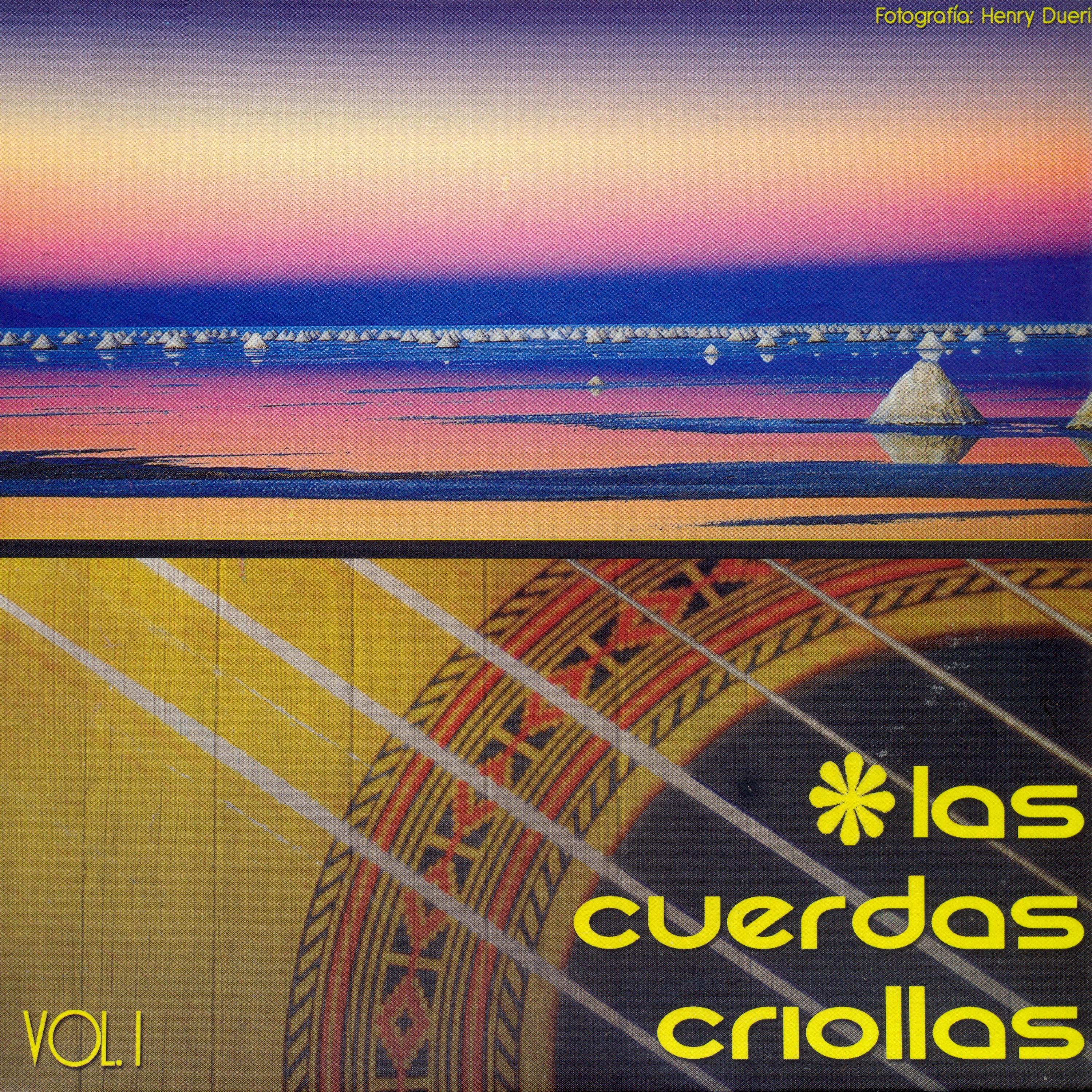 Постер альбома Las Cuerdas Criollas Vol. 1