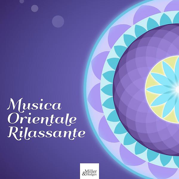 Постер альбома Musica Orientale Rilassante: Musica Rilassante Tibetana con Suoni della Natura