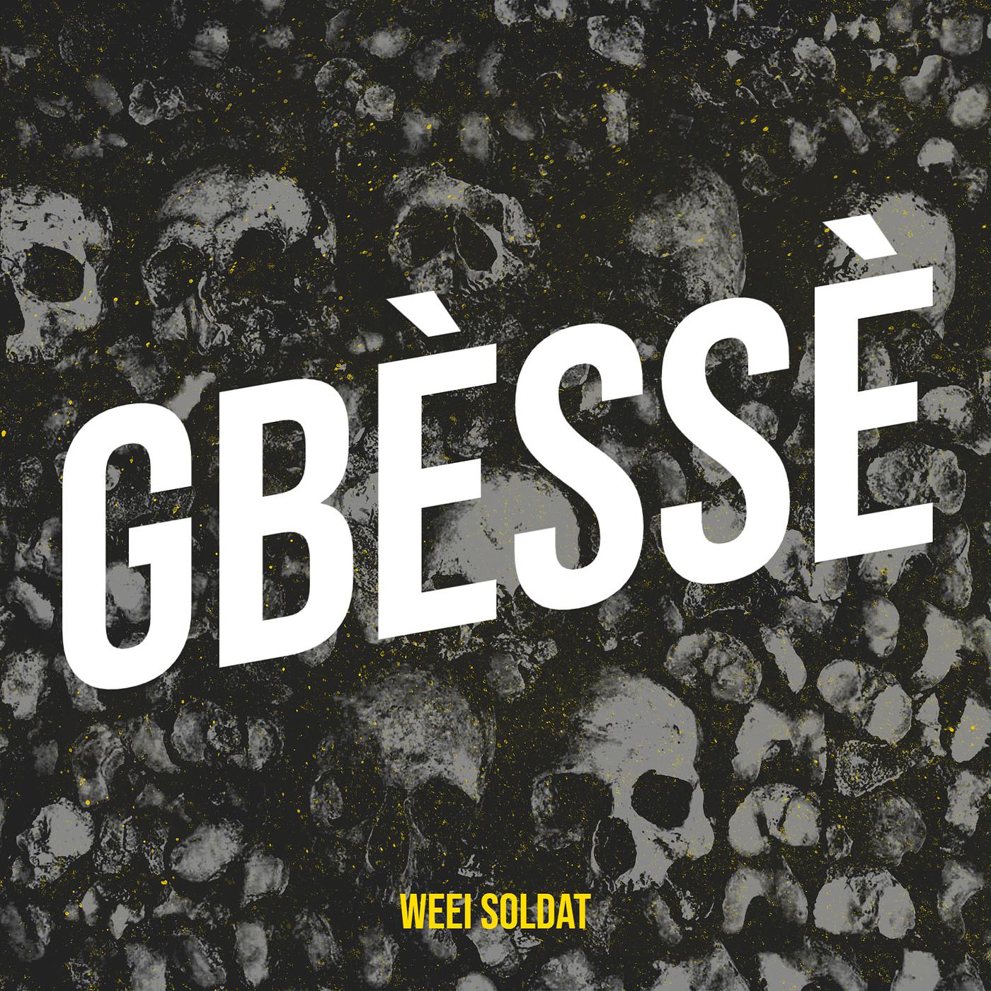 Постер альбома Gbèssè