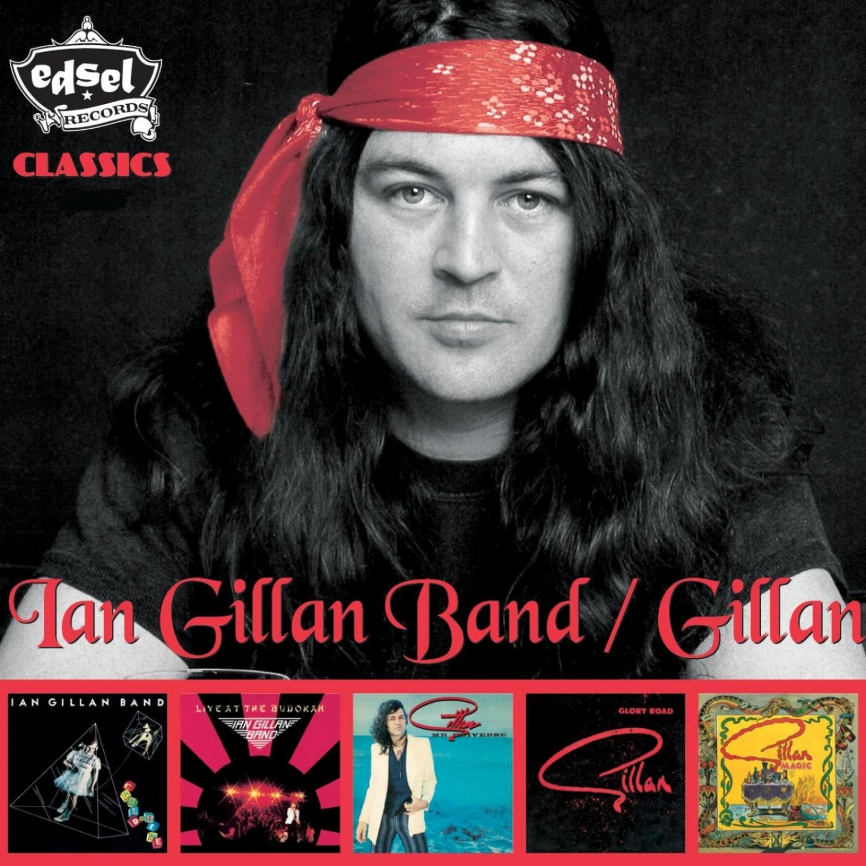 Постер альбома Ian Gillan Band/Gillan - Classics