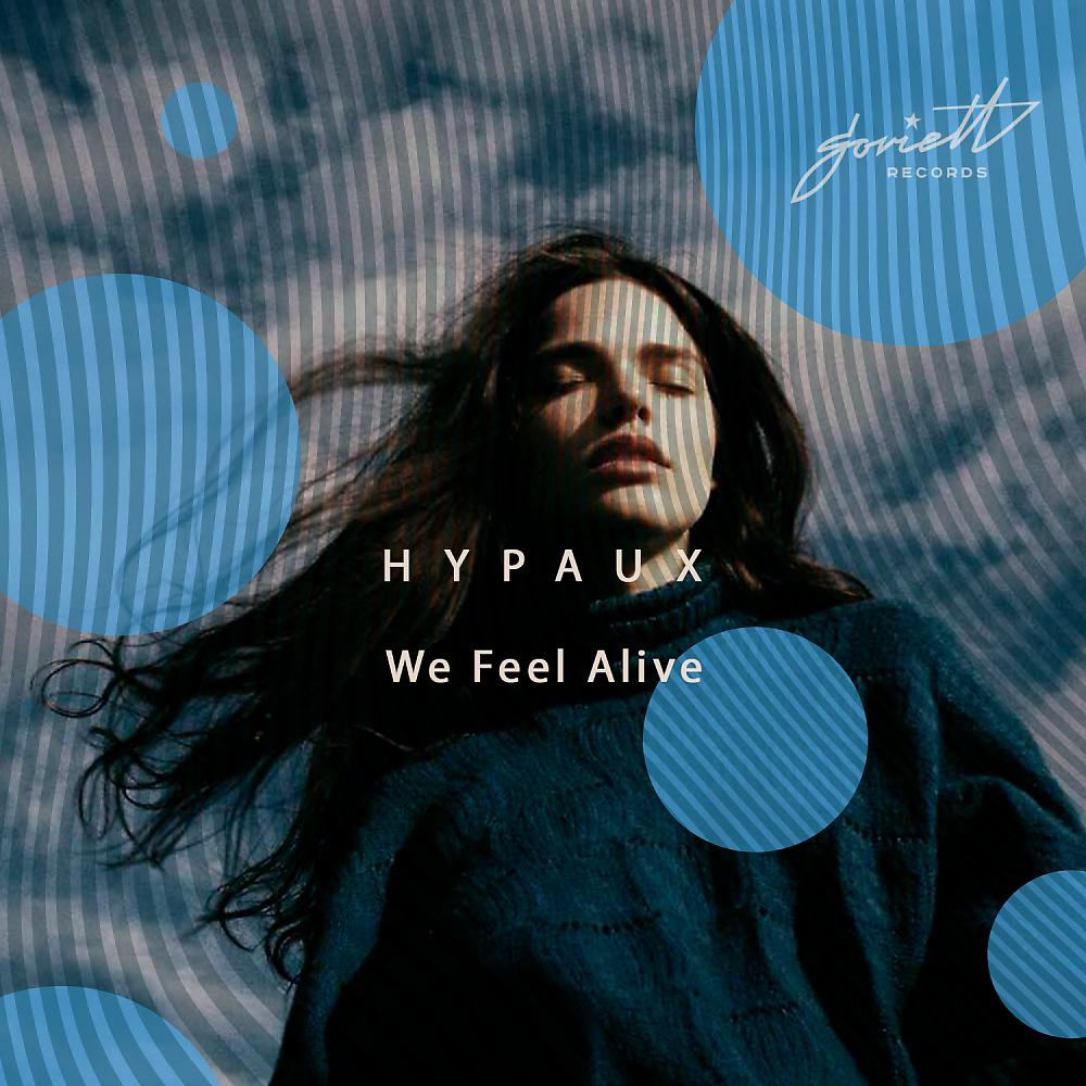 Постер альбома We Feel Alive