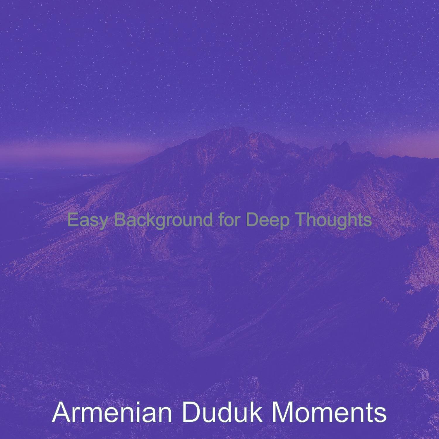 Постер альбома Easy Background for Deep Thoughts